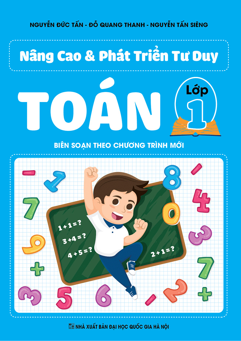 nâng cao và phát triển tư duy toán lớp 1 biên soạn theo chương trình mới