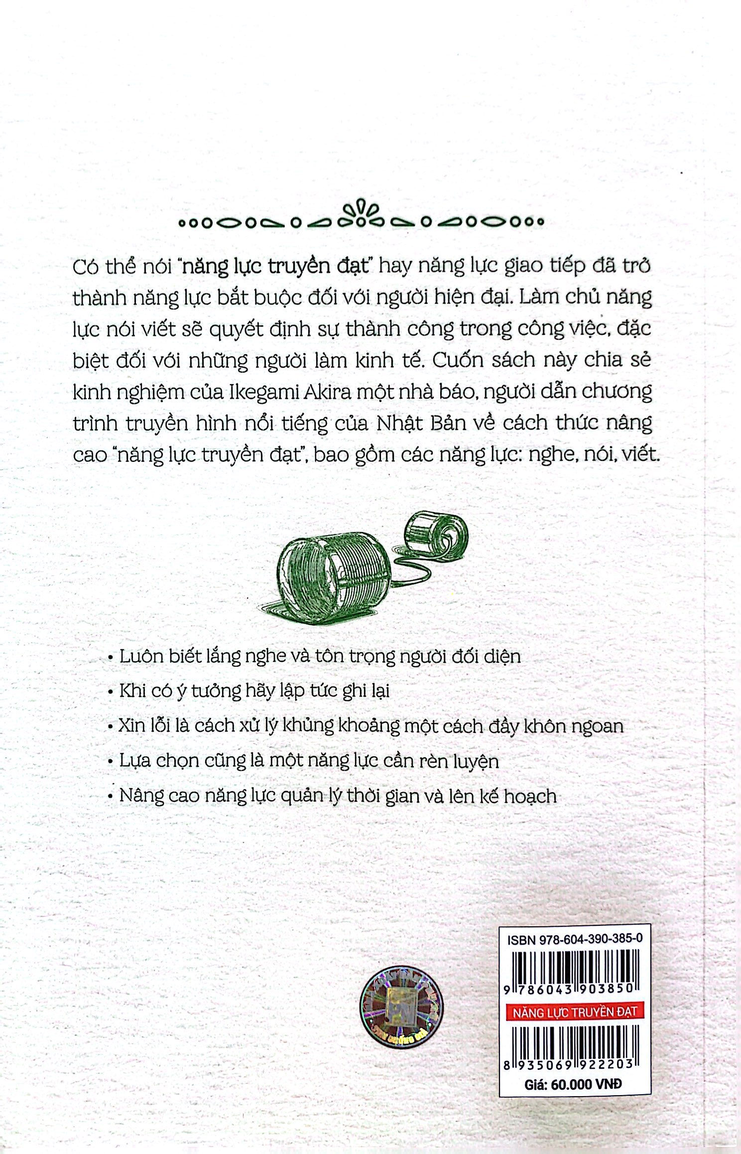 năng lực truyền đạt - làm chủ năng lực “nói”, “viết”, “nghe” sẽ quyết định sự thành công trong công việc của bạn
