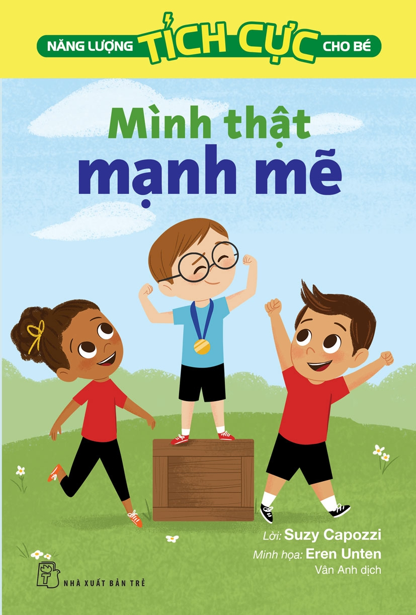 năng lượng tích cực cho bé - mình thật mạnh mẽ