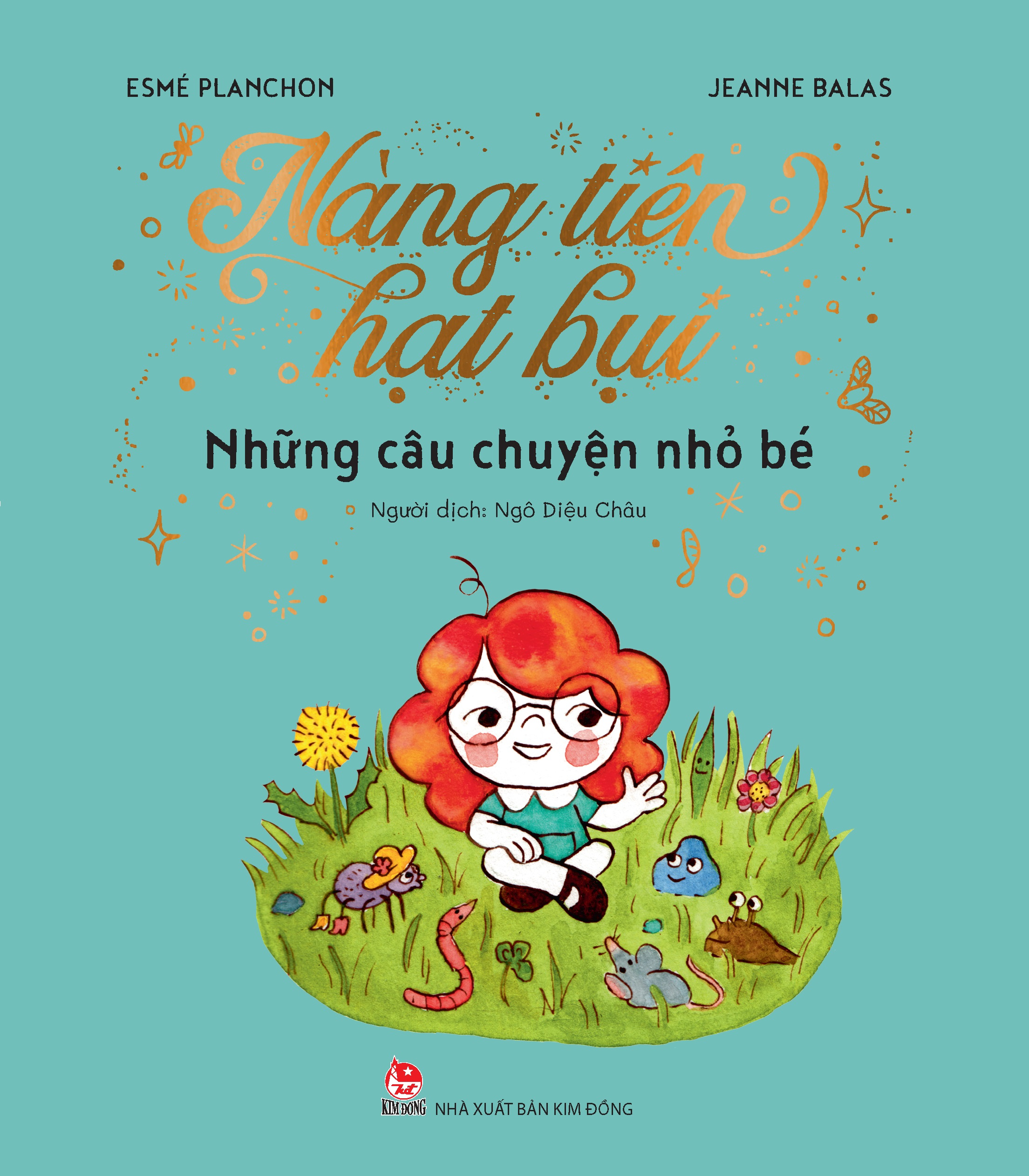 nàng tiên hạt bụi - những câu chuyện nhỏ bé