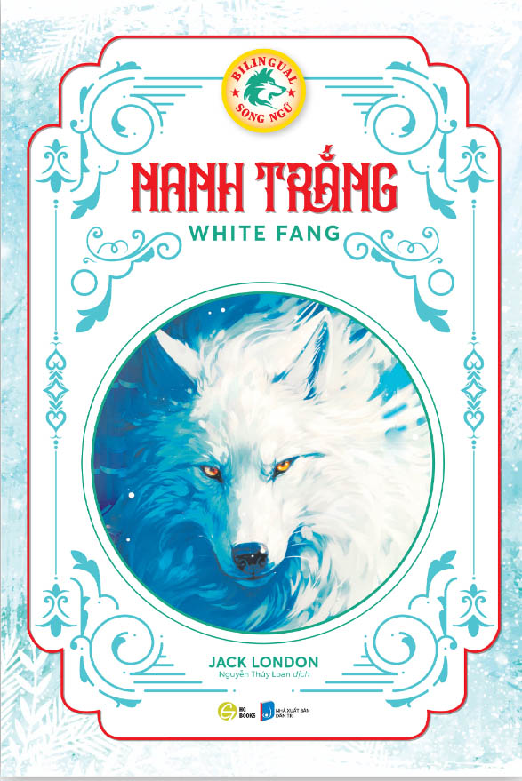 nanh trắng - white fang (song ngữ)