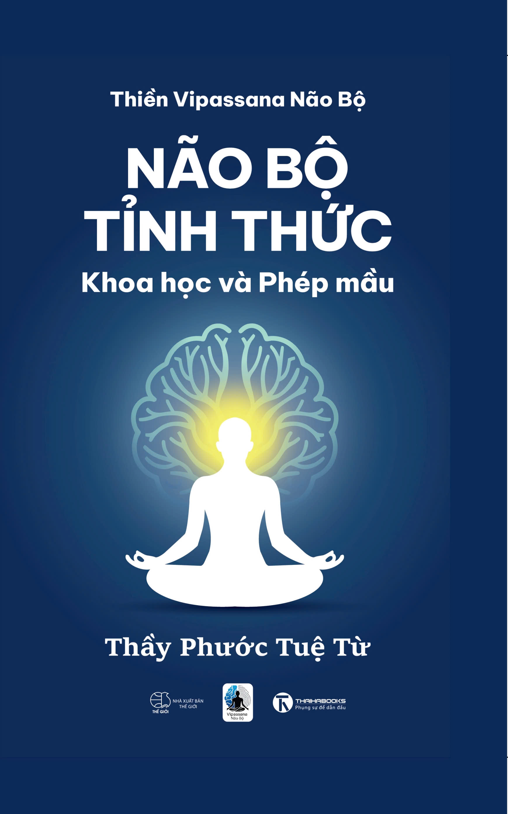 Nao Bo Tinh Thuc - Khoa Hoc Va Phep Mau - Bia Cung