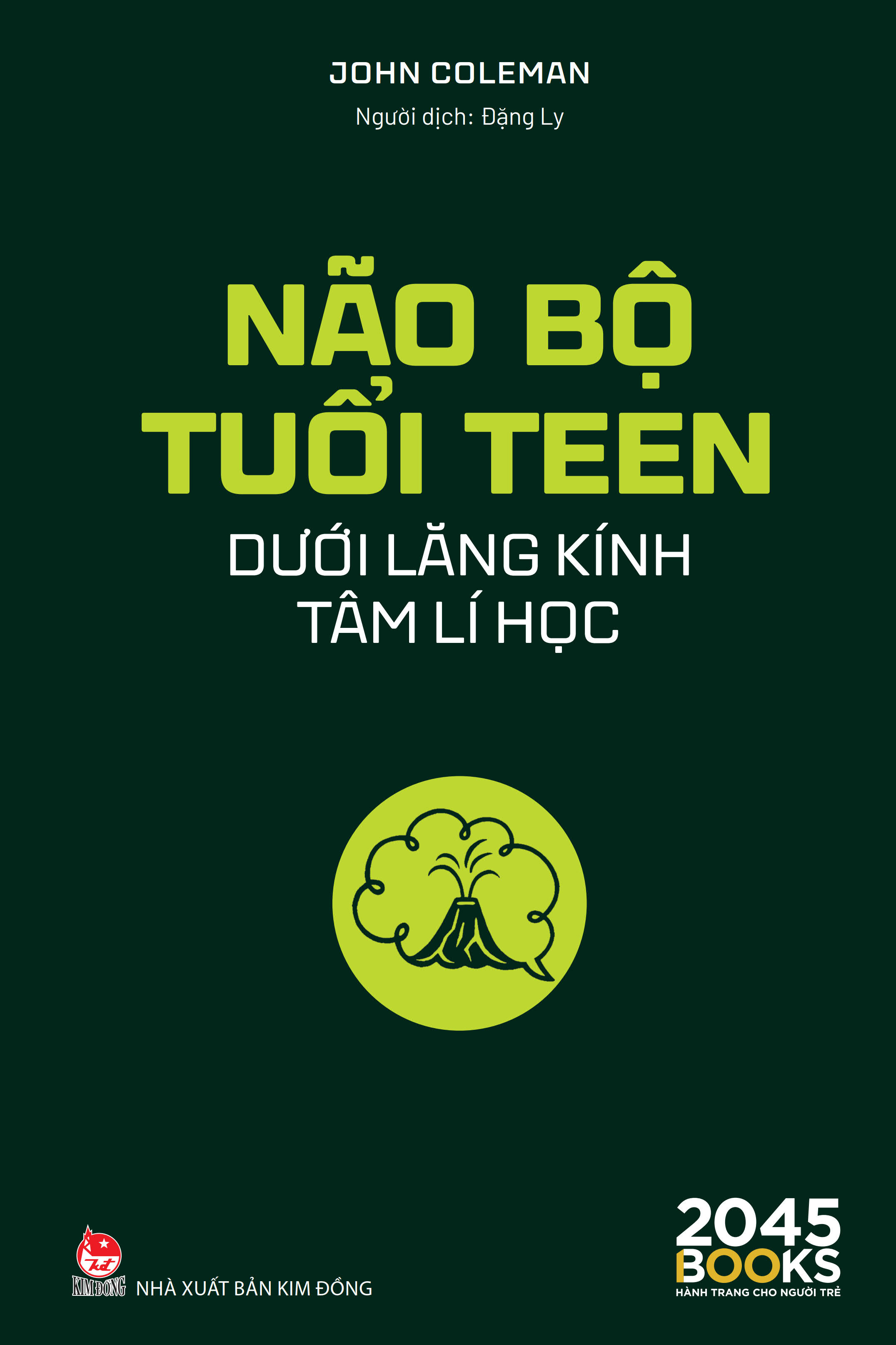 Não Bộ Tuổi Teen Dưới Lăng Kính Tâm Lí Học