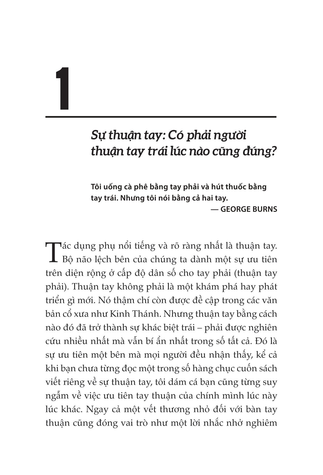 não trái não phải và cách chúng ảnh hưởng đến hành vi hằng ngày của chúng ta