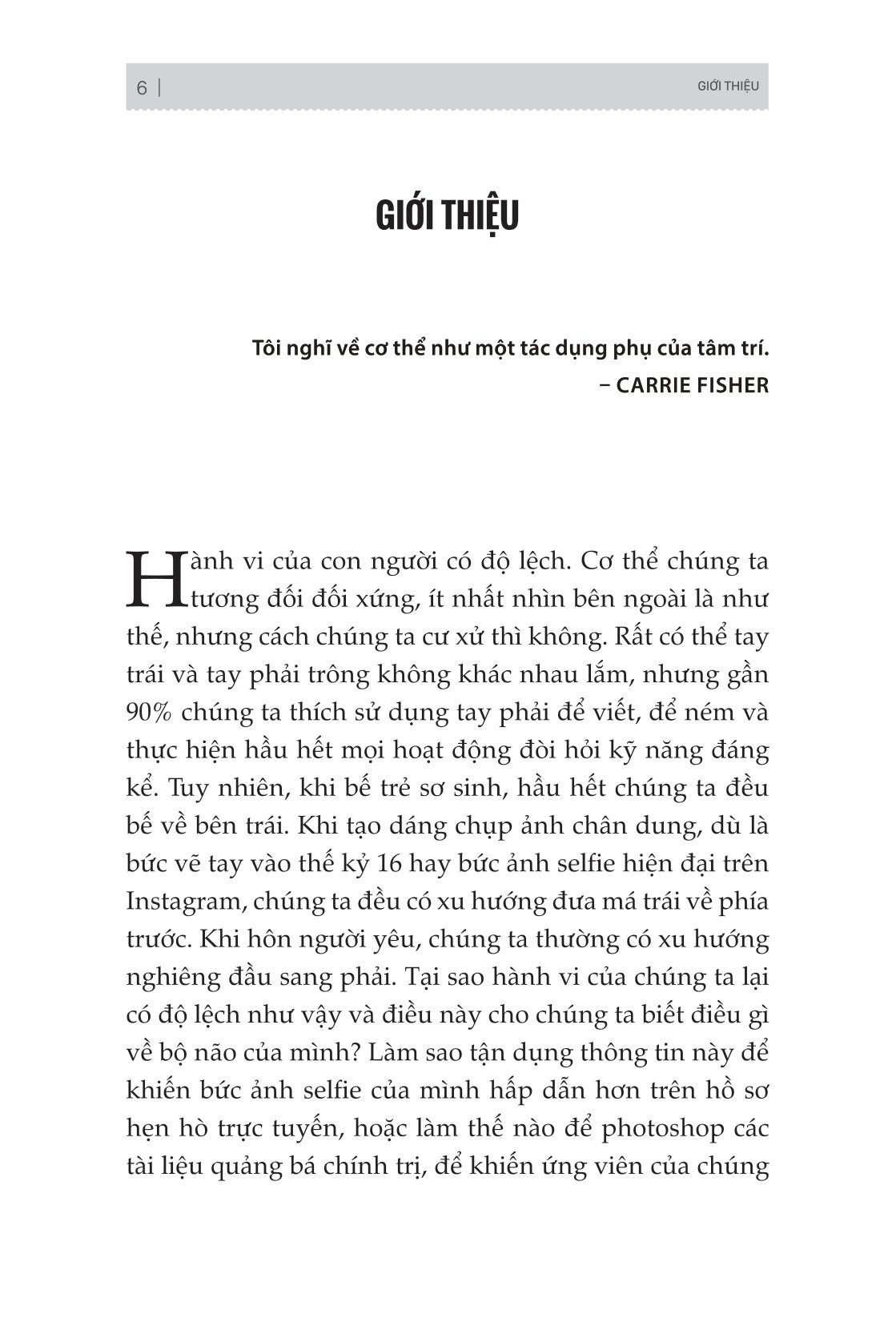 não trái não phải và cách chúng ảnh hưởng đến hành vi hằng ngày của chúng ta
