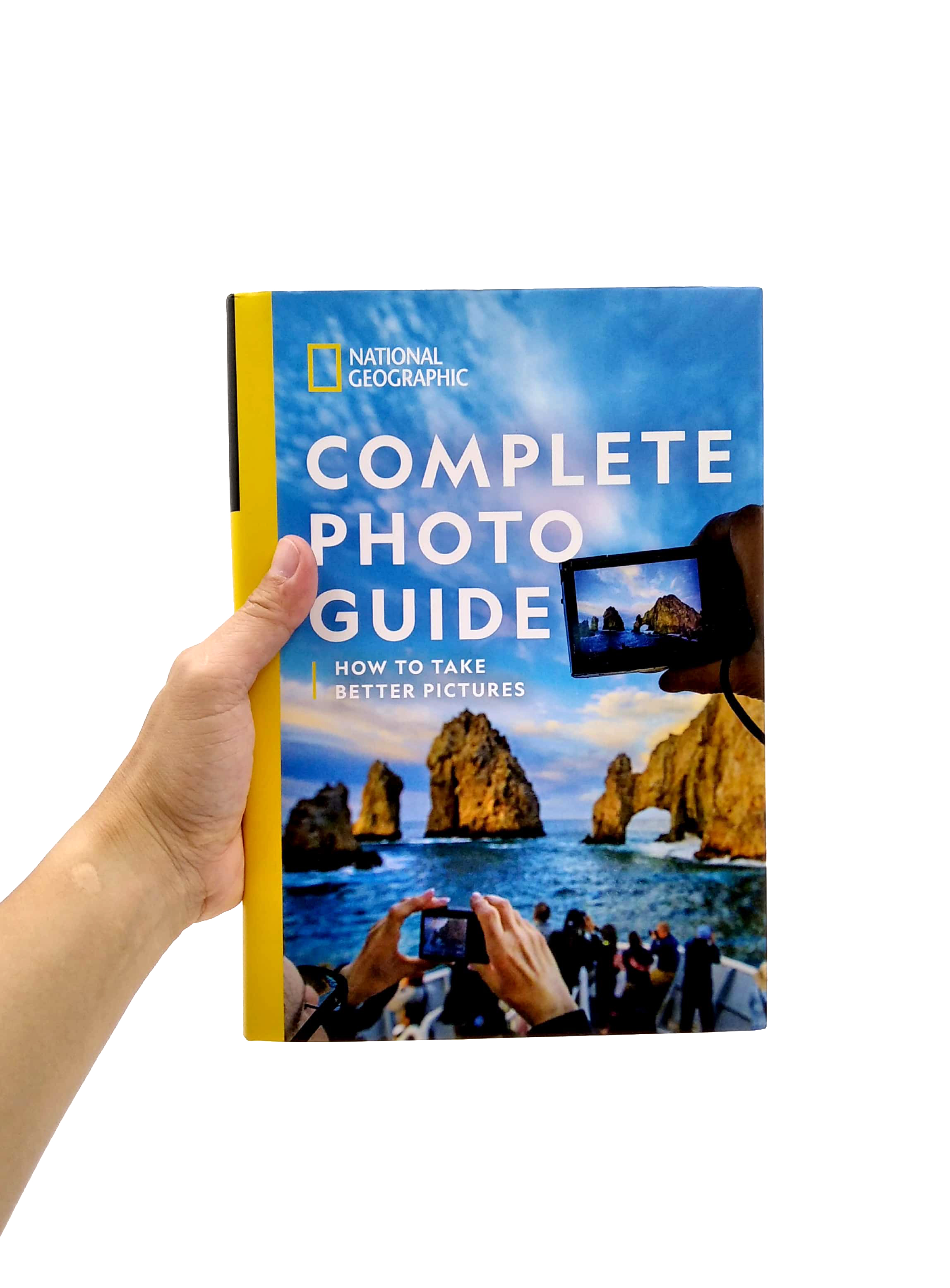 national geographic complete photo guide: how to take better pictures