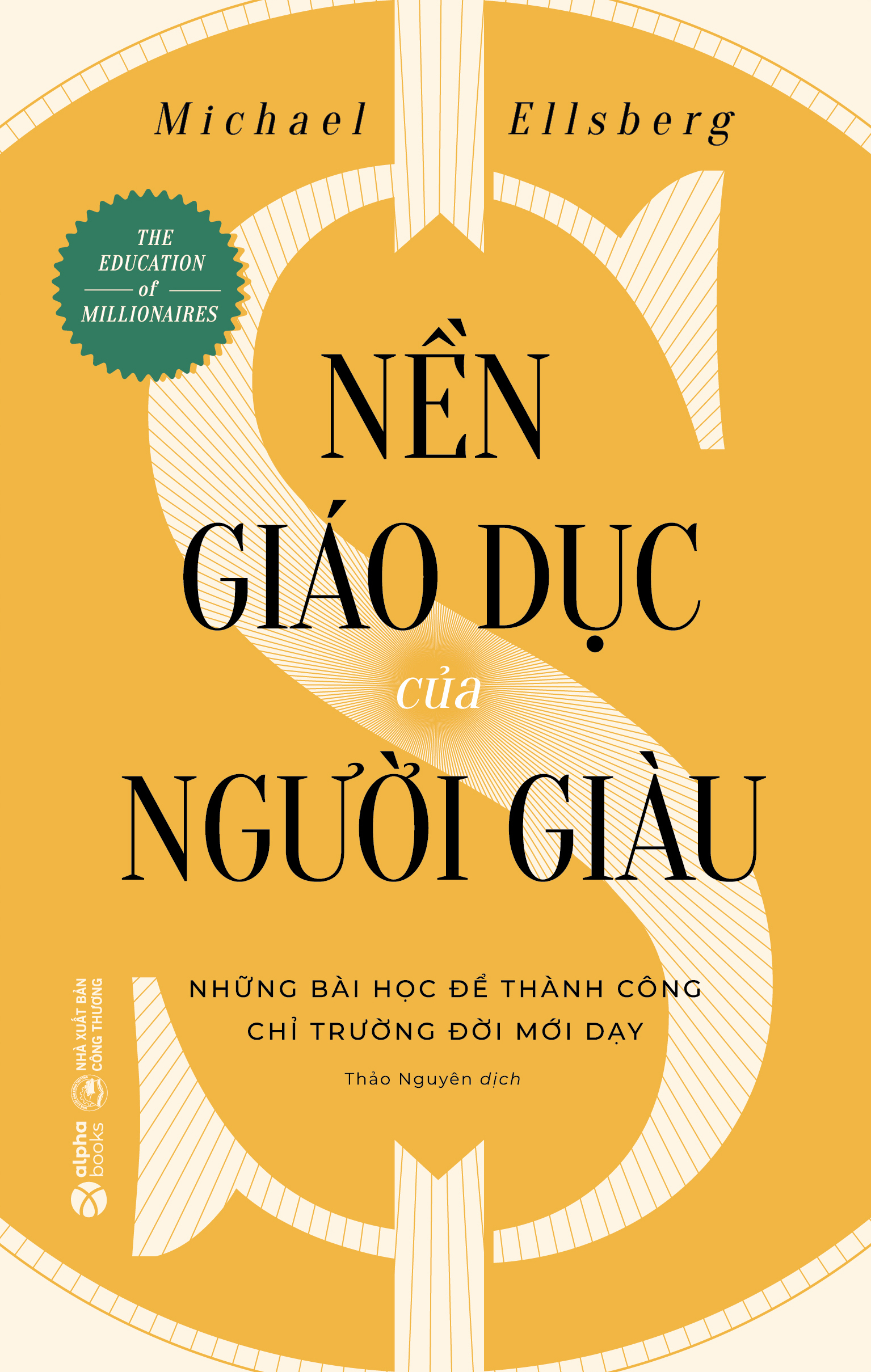 Nền Giáo Dục Của Người Giàu (Tái Bản 2026)