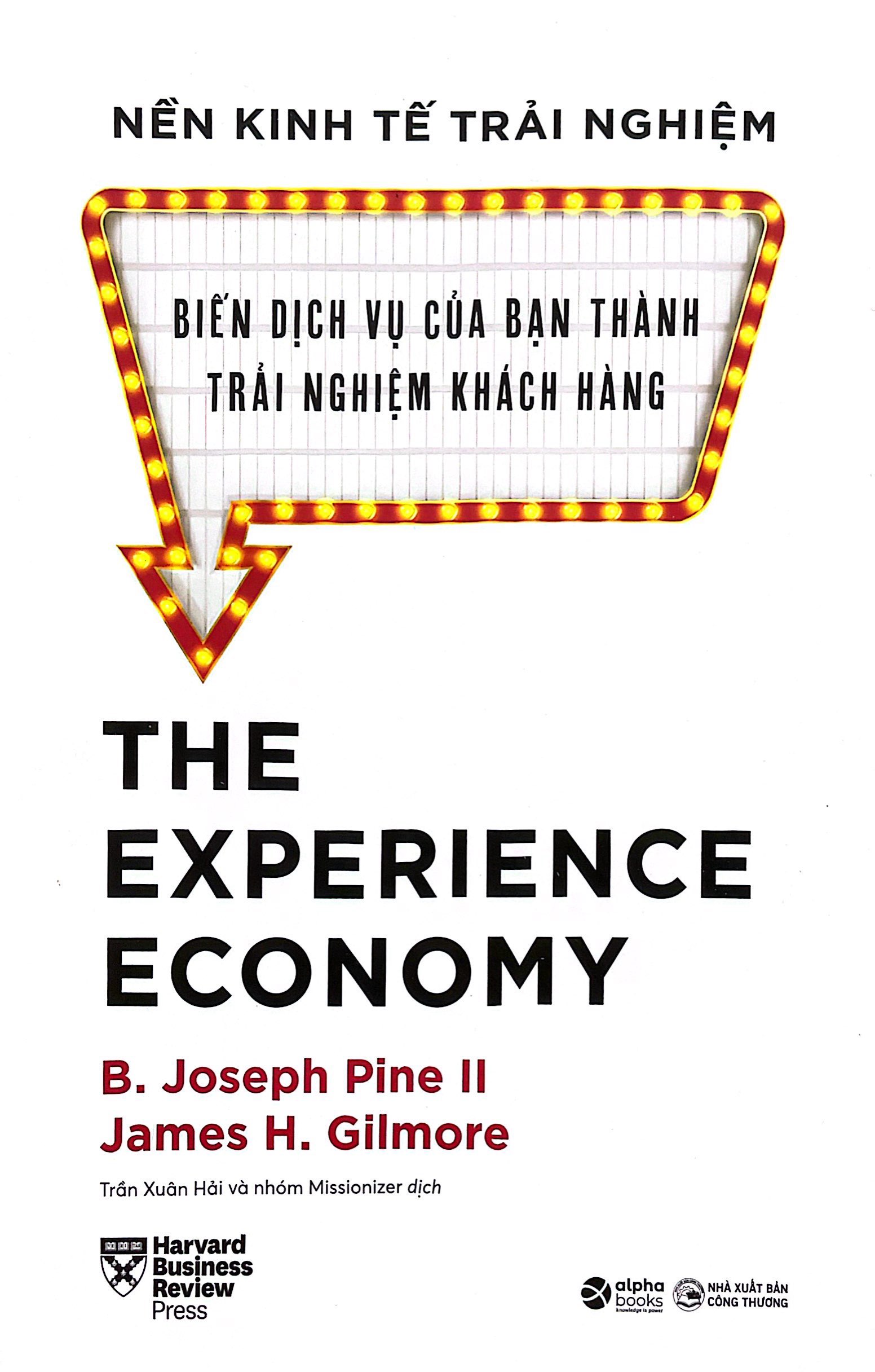 nền kinh tế trải nghiệm - biến dịch vụ của bạn thành trải nghiệm khách hàng