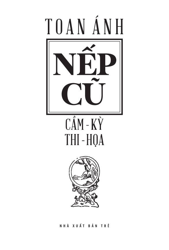 nếp cũ: cầm - kỳ - thi - họa