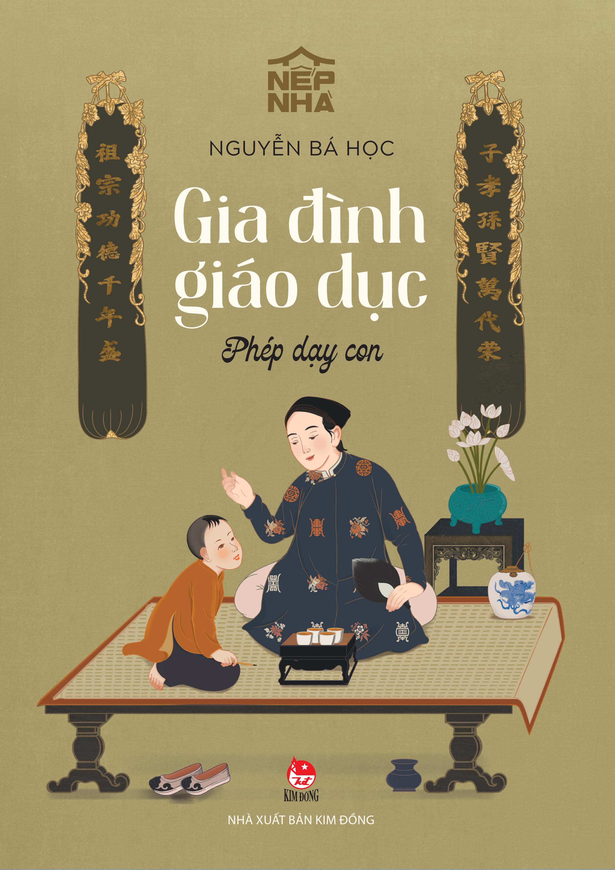 Nep Nha - Gia Dinh Giao Duc - Phep Day Con