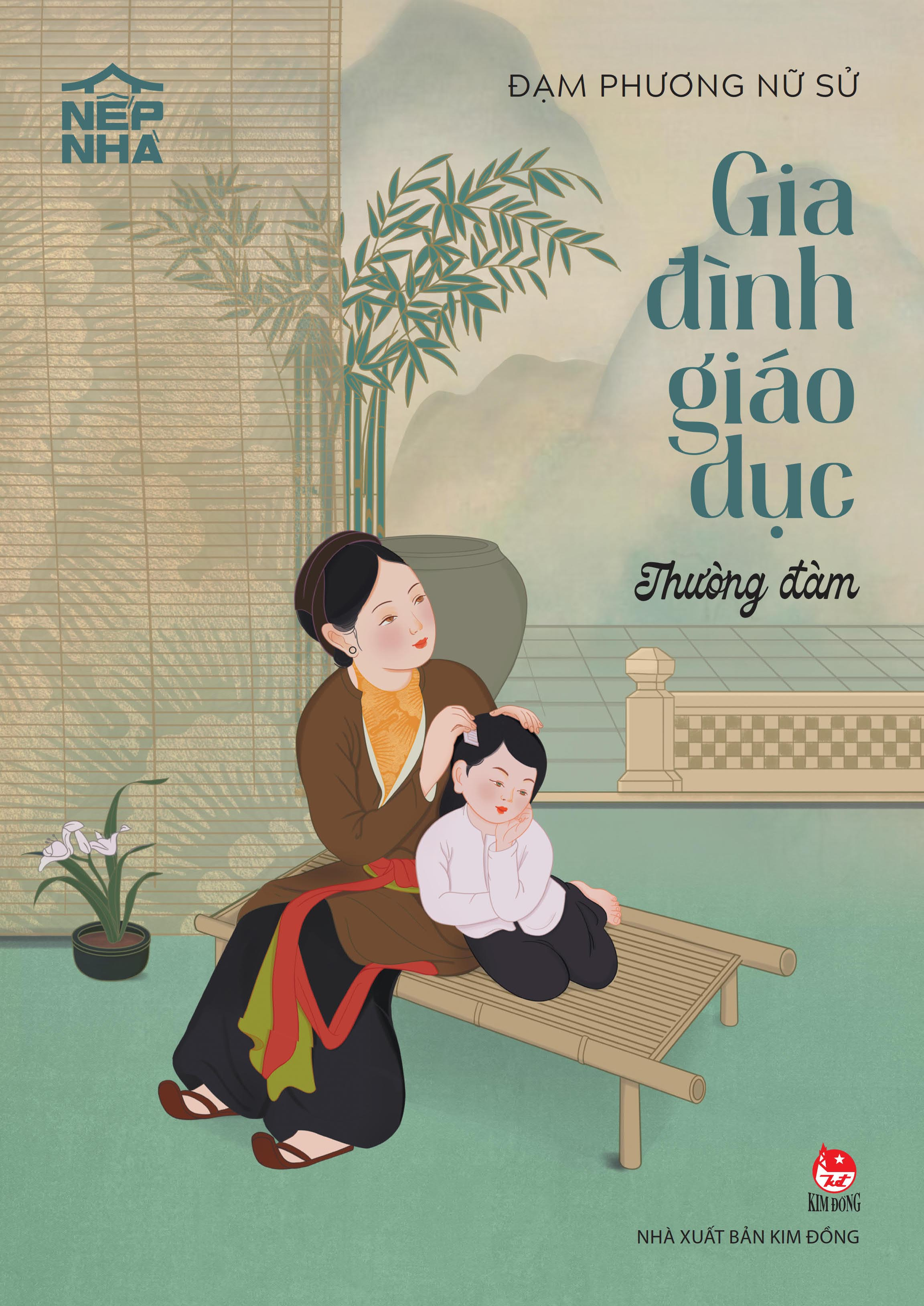 Nep Nha - Gia Dinh Giao Duc - Thuong Dam