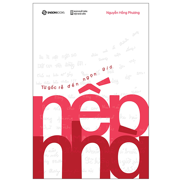 Nep Nha - Tu Goc Re Den Ngon Gio