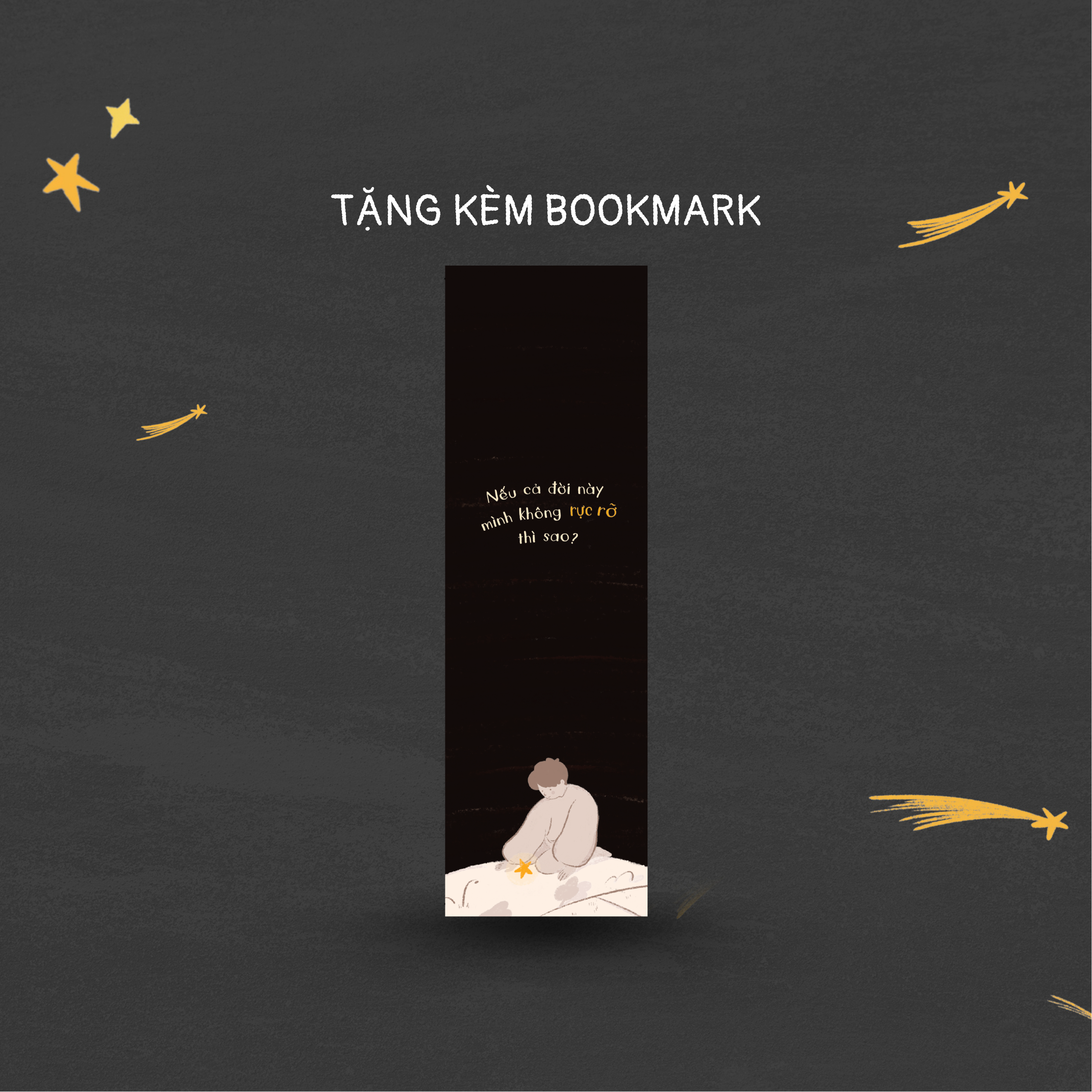 Nếu Cả Đời Này Mình Không Rực Rỡ Thì Sao? - Tặng Kèm Bookmark