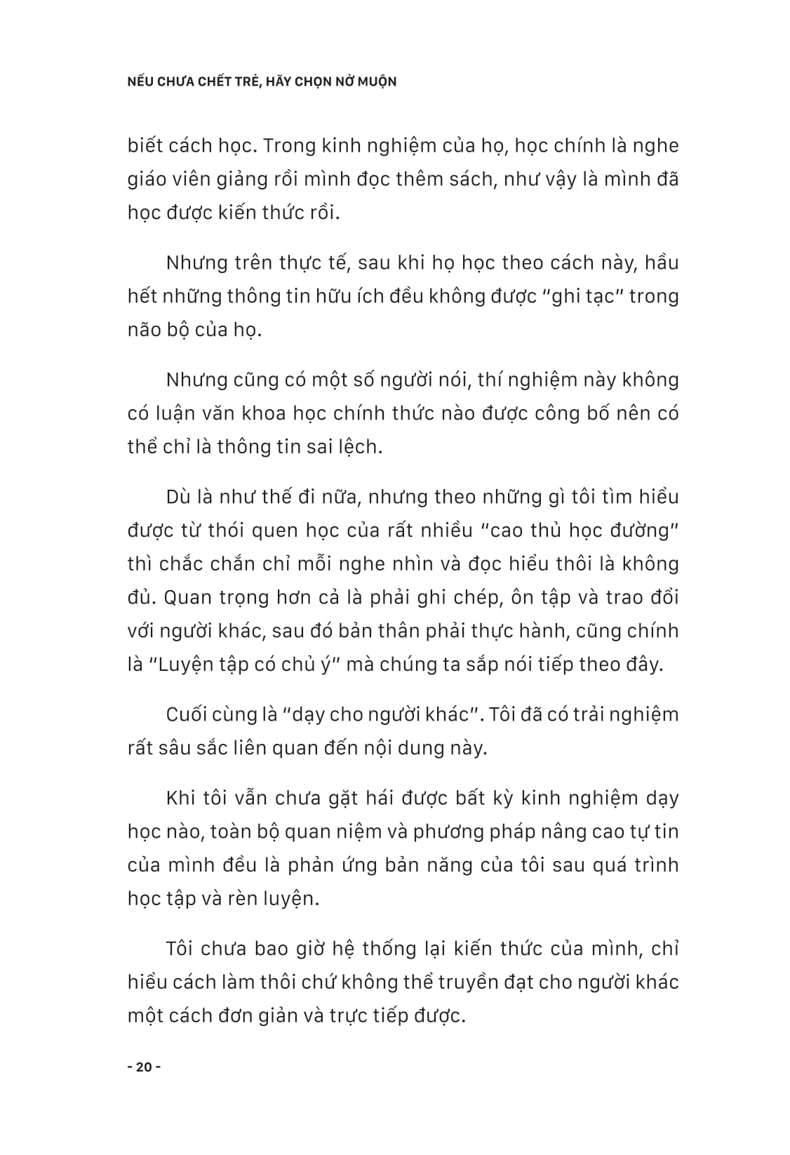 nếu chưa chết trẻ, hãy chọn nở muộn