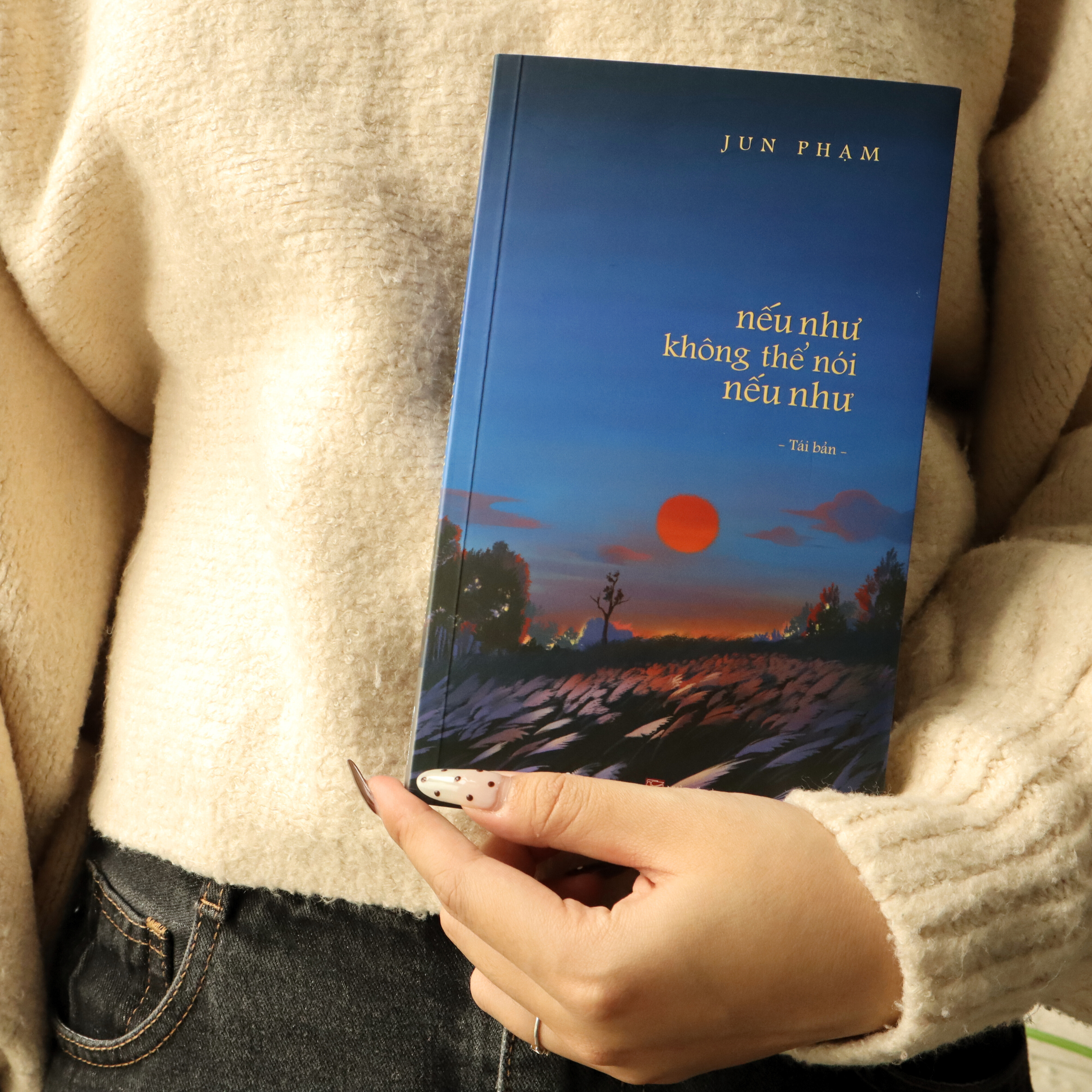 Neu Nhu Khong The Noi Neu Nhu (Tai Ban 2025) - Tang Kem Bookmark