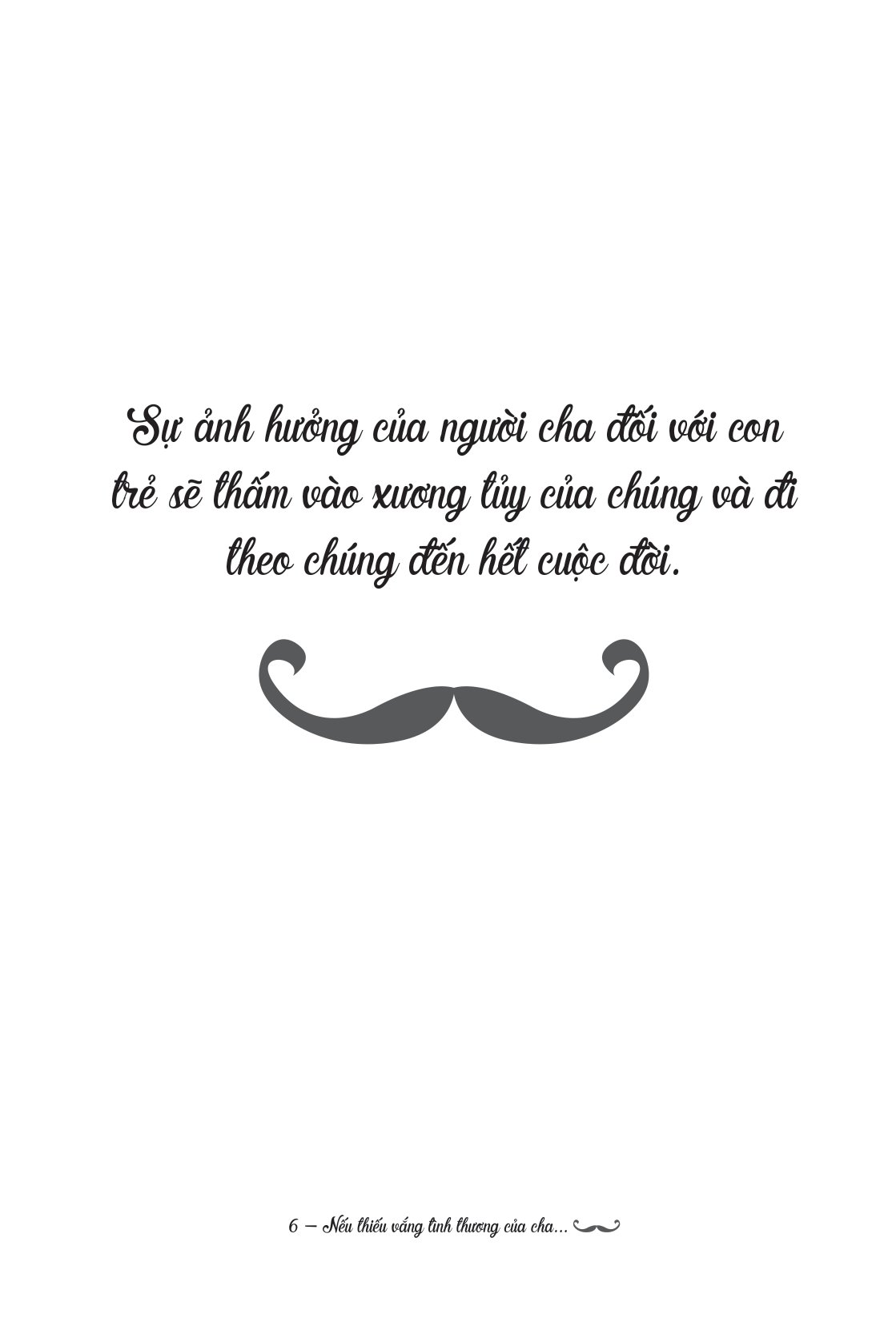 nếu thiếu vắng tình thương của cha...