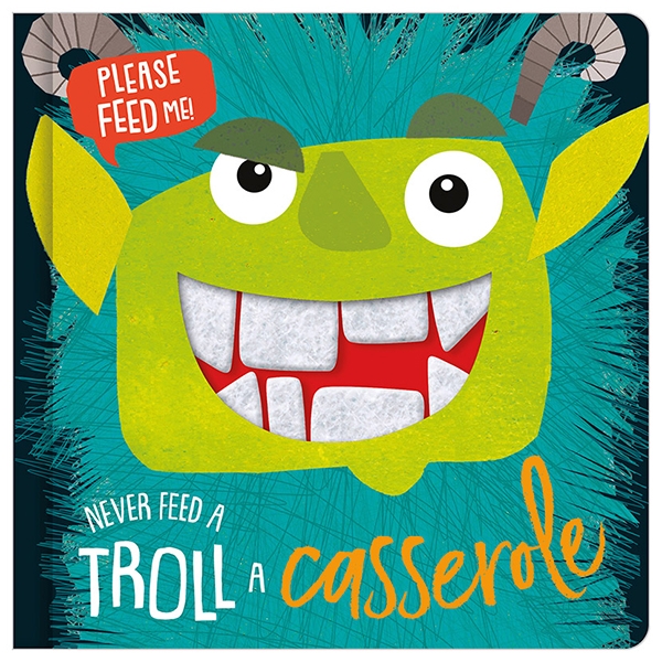 never feed a troll a casserole