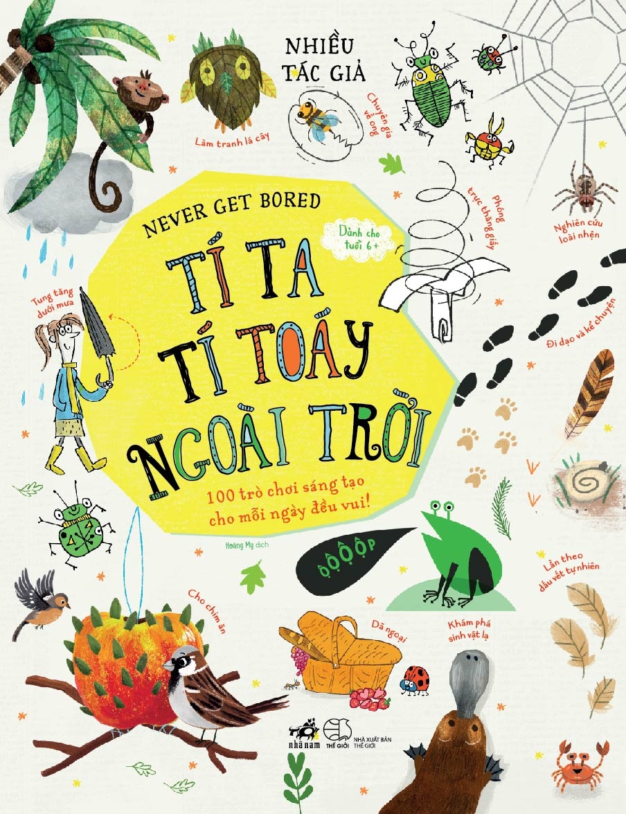 never get bored - tí ta tí toáy ngoài trời