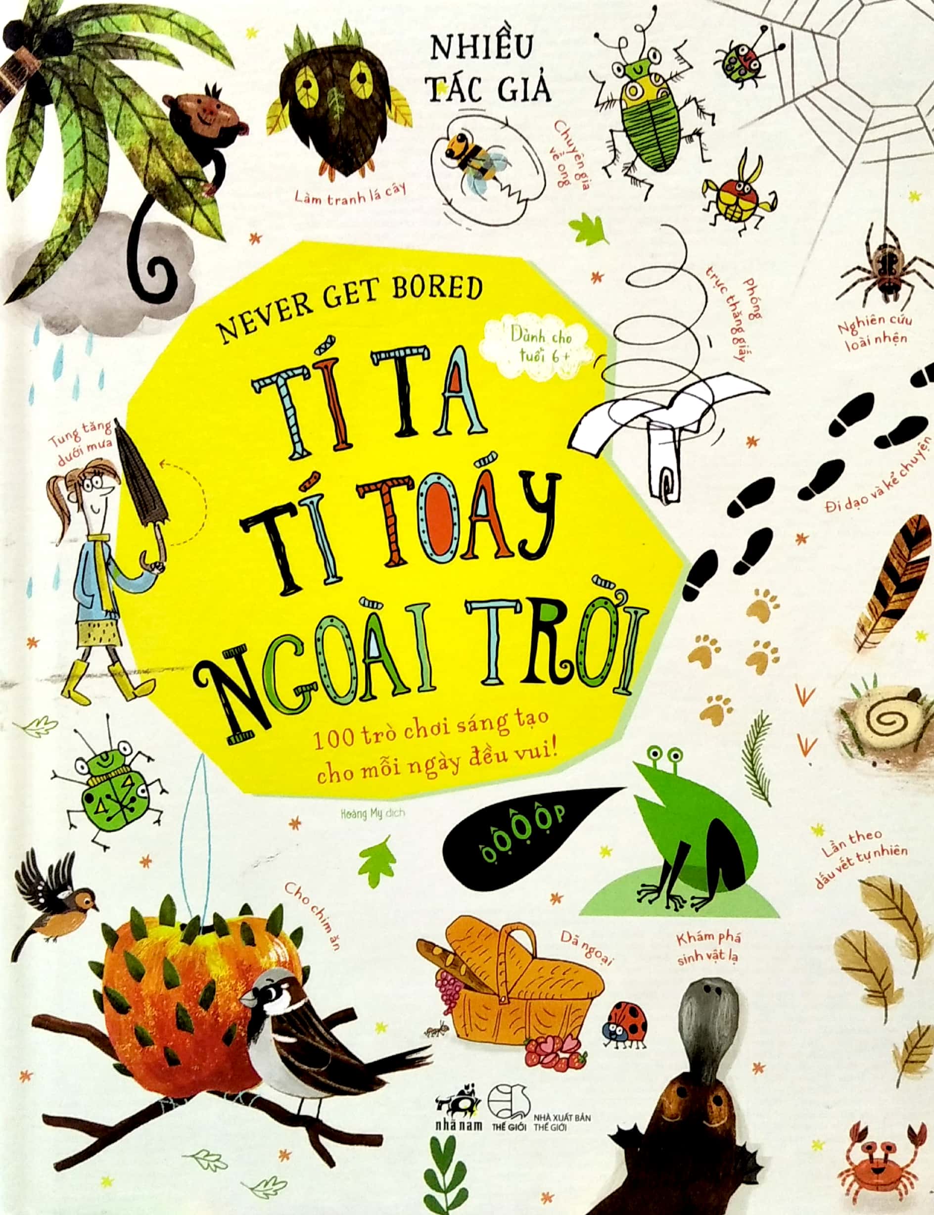 never get bored - tí ta tí toáy ngoài trời