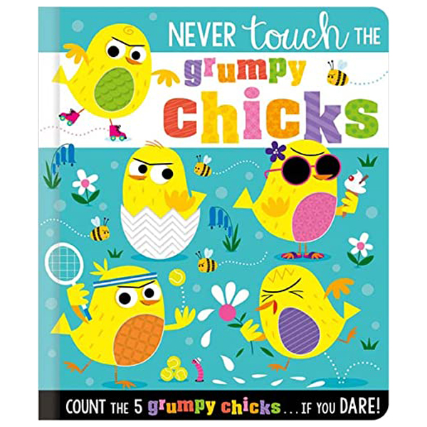 never touch the grumpy chicks