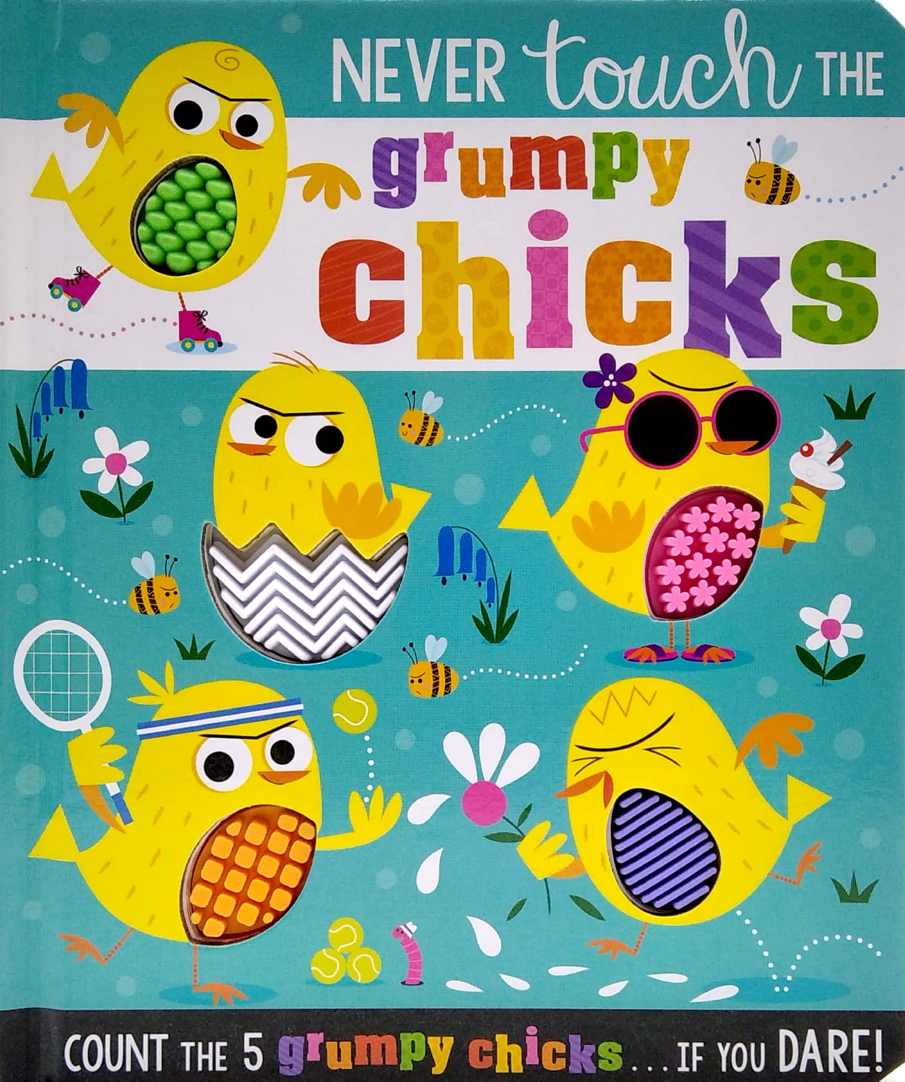 never touch the grumpy chicks
