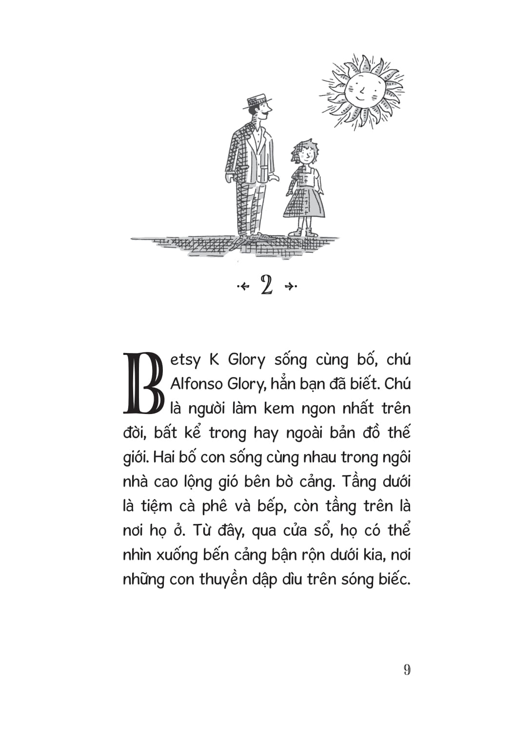 ngài hổ, betsy và con ngựa biển vàng