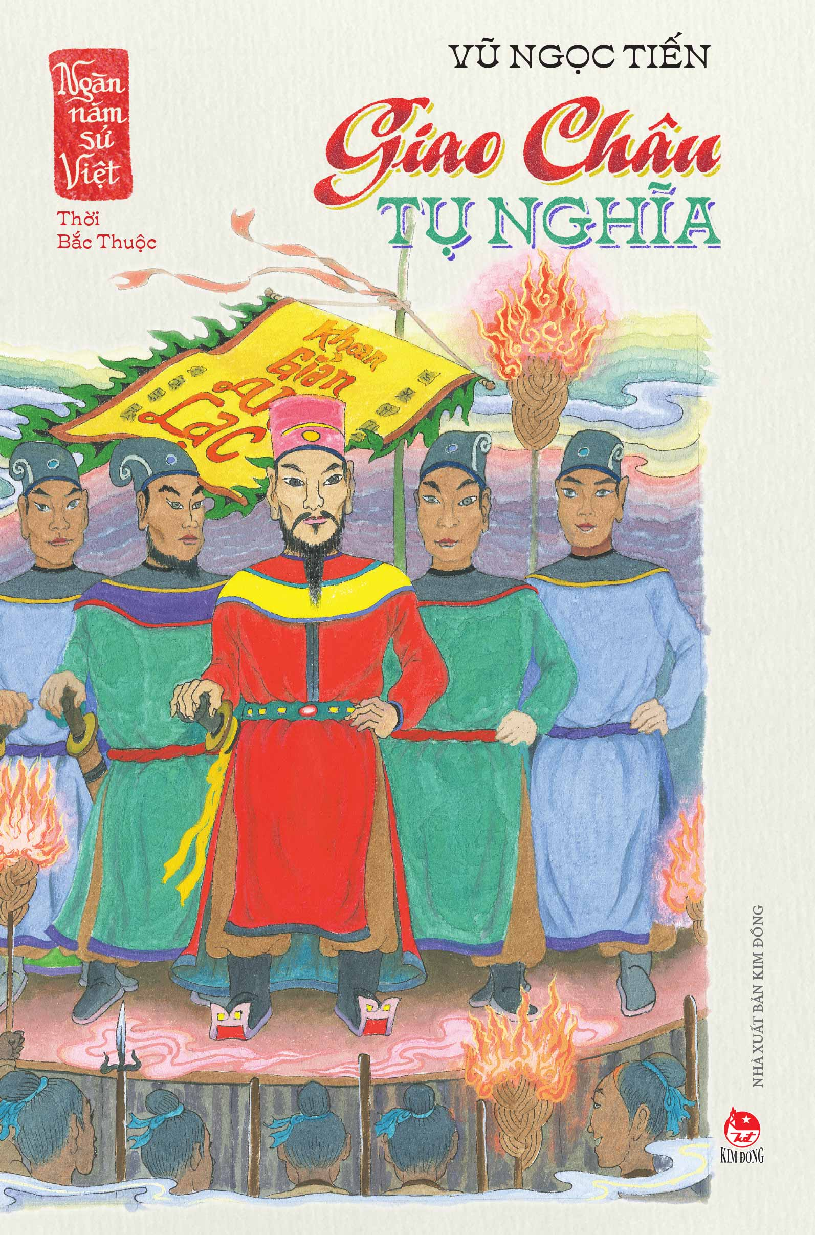 ngàn năm sử việt - thời bắc thuộc - giao châu tụ nghĩa