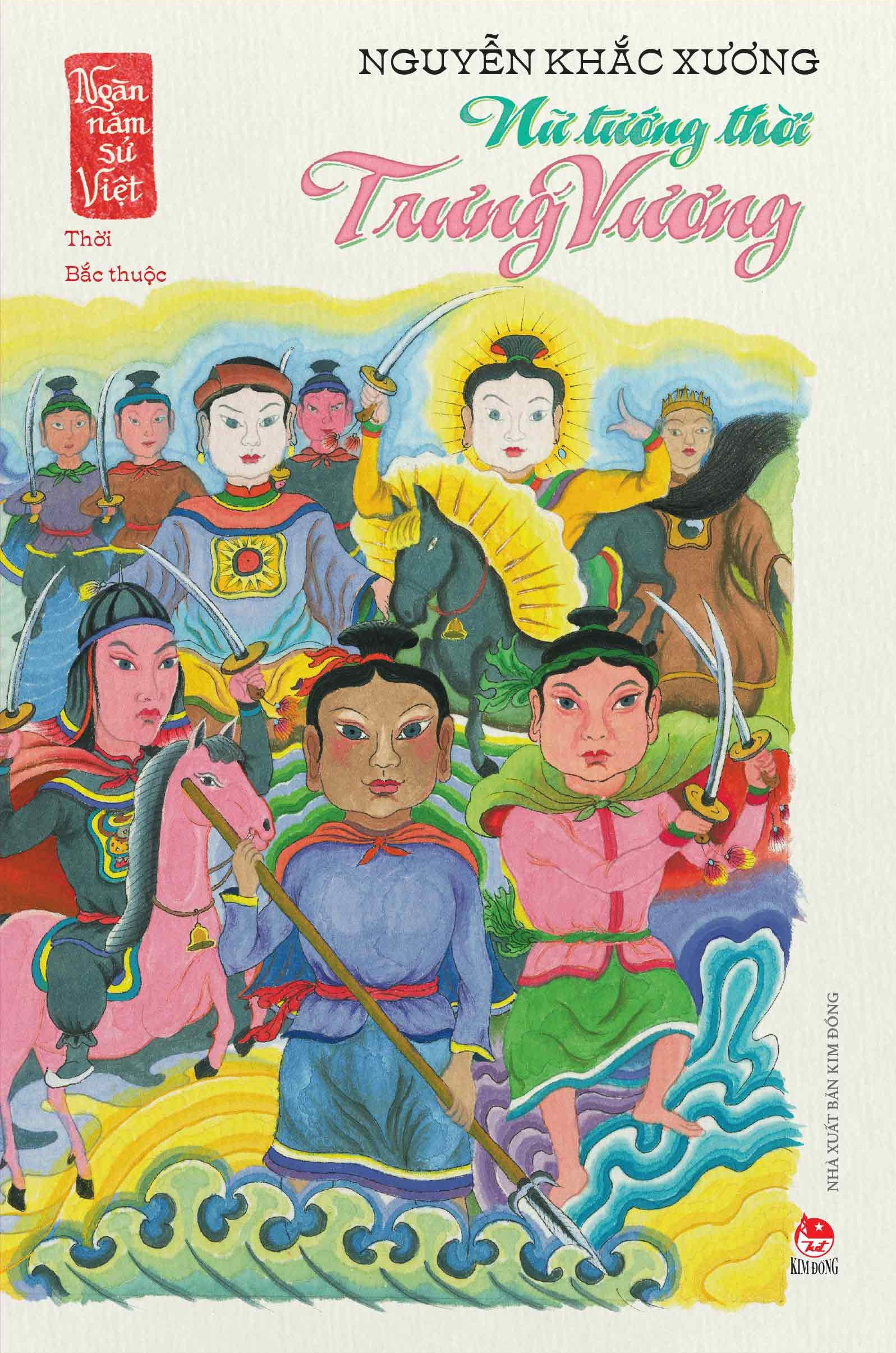 ngàn năm sử việt - thời bắc thuộc - nữ tướng thời trưng vương