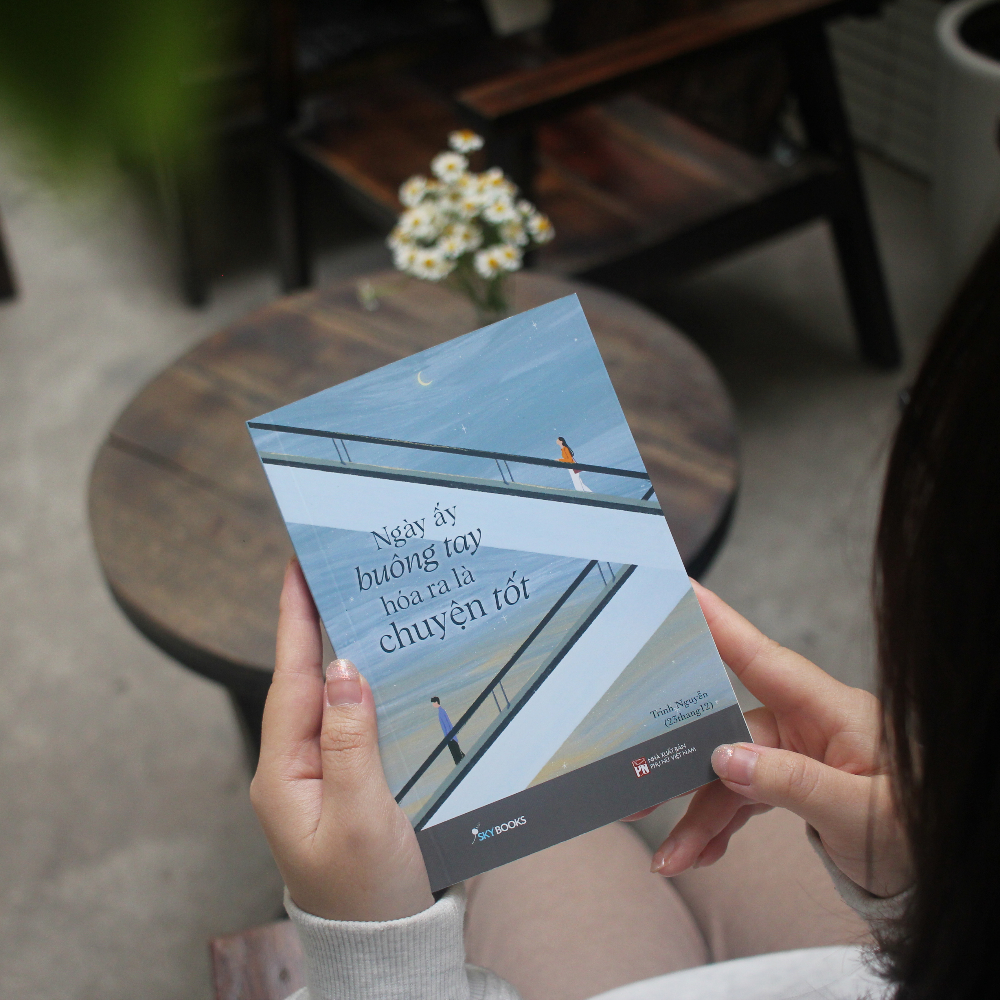 ngày ấy buông tay hóa ra là chuyện tốt