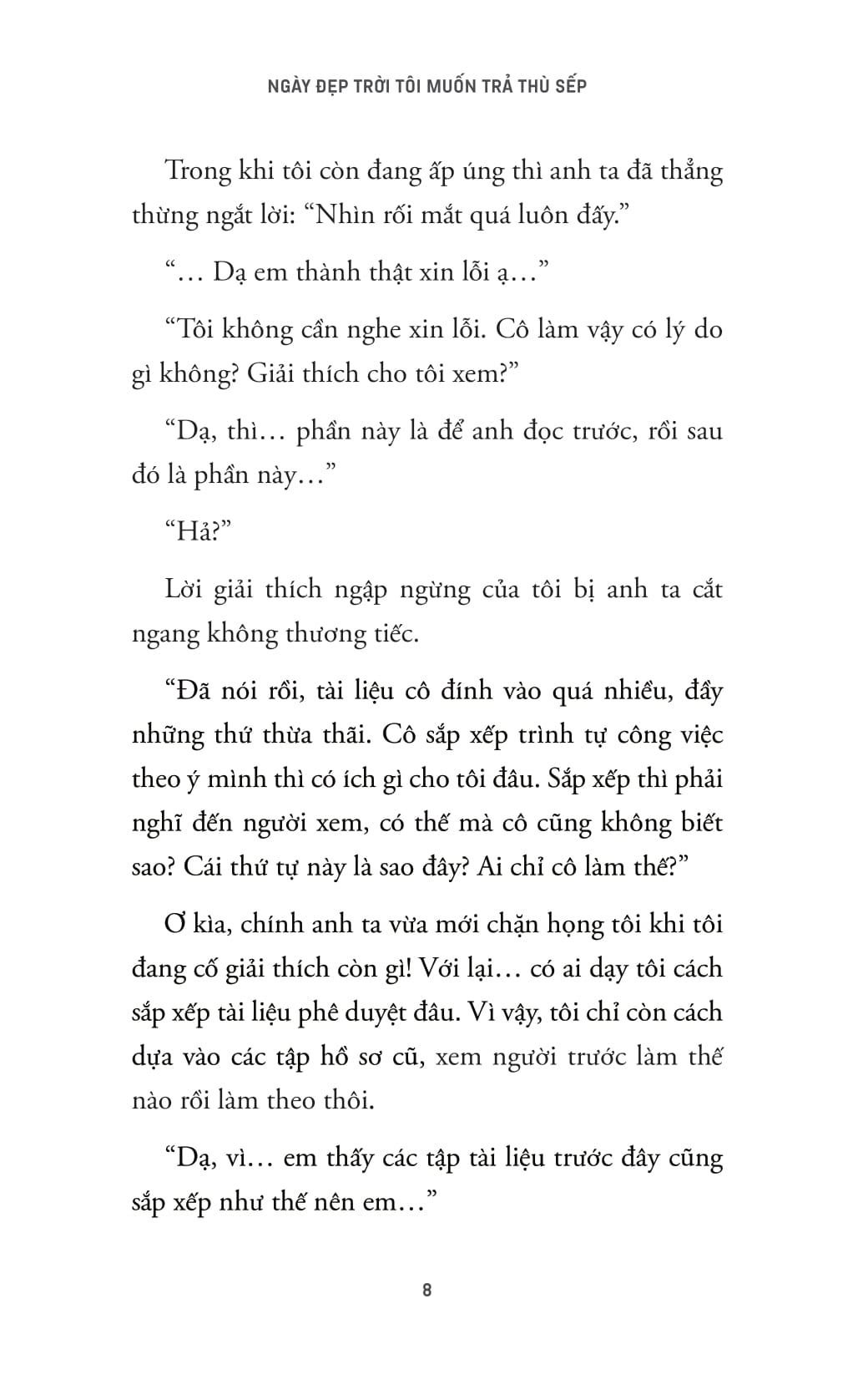 Ngày Đẹp Trời Tôi Muốn Trả Thù Sếp