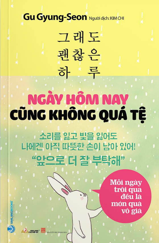 ngày hôm nay cũng không quá tệ