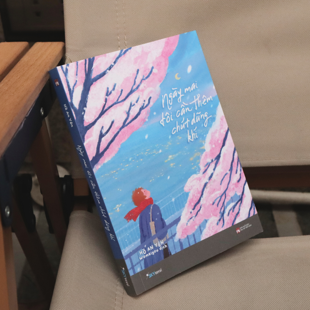 Ngày Mai Tôi Cần Thêm Chút Dũng Khí