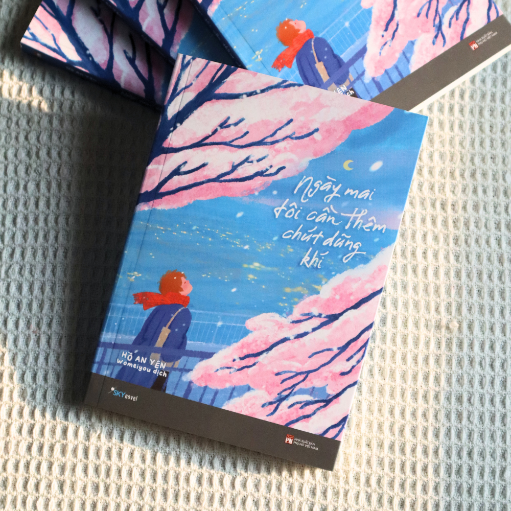 Ngày Mai Tôi Cần Thêm Chút Dũng Khí