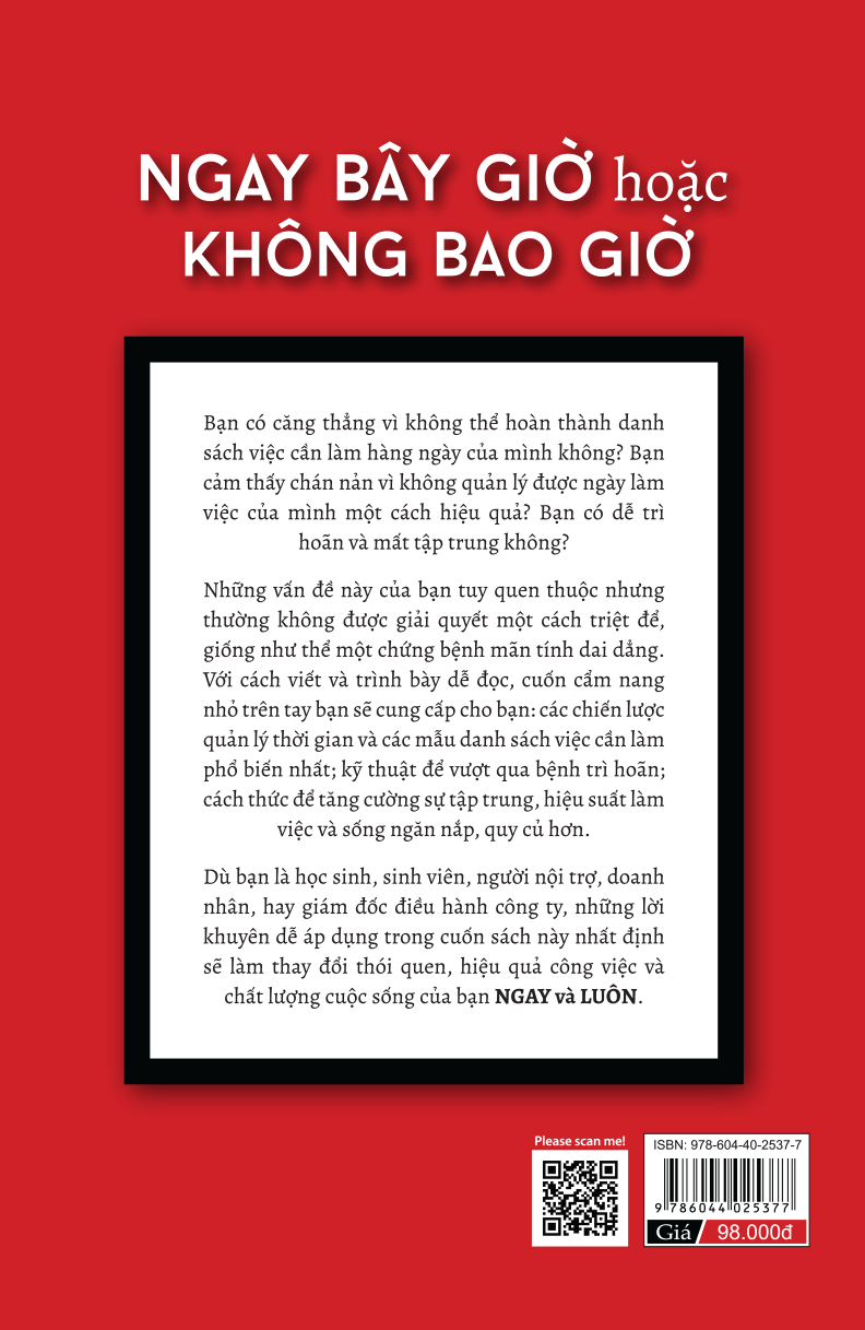 ngay và luôn - xóa bỏ khoảng cách giữa ý định và hành động của bạn