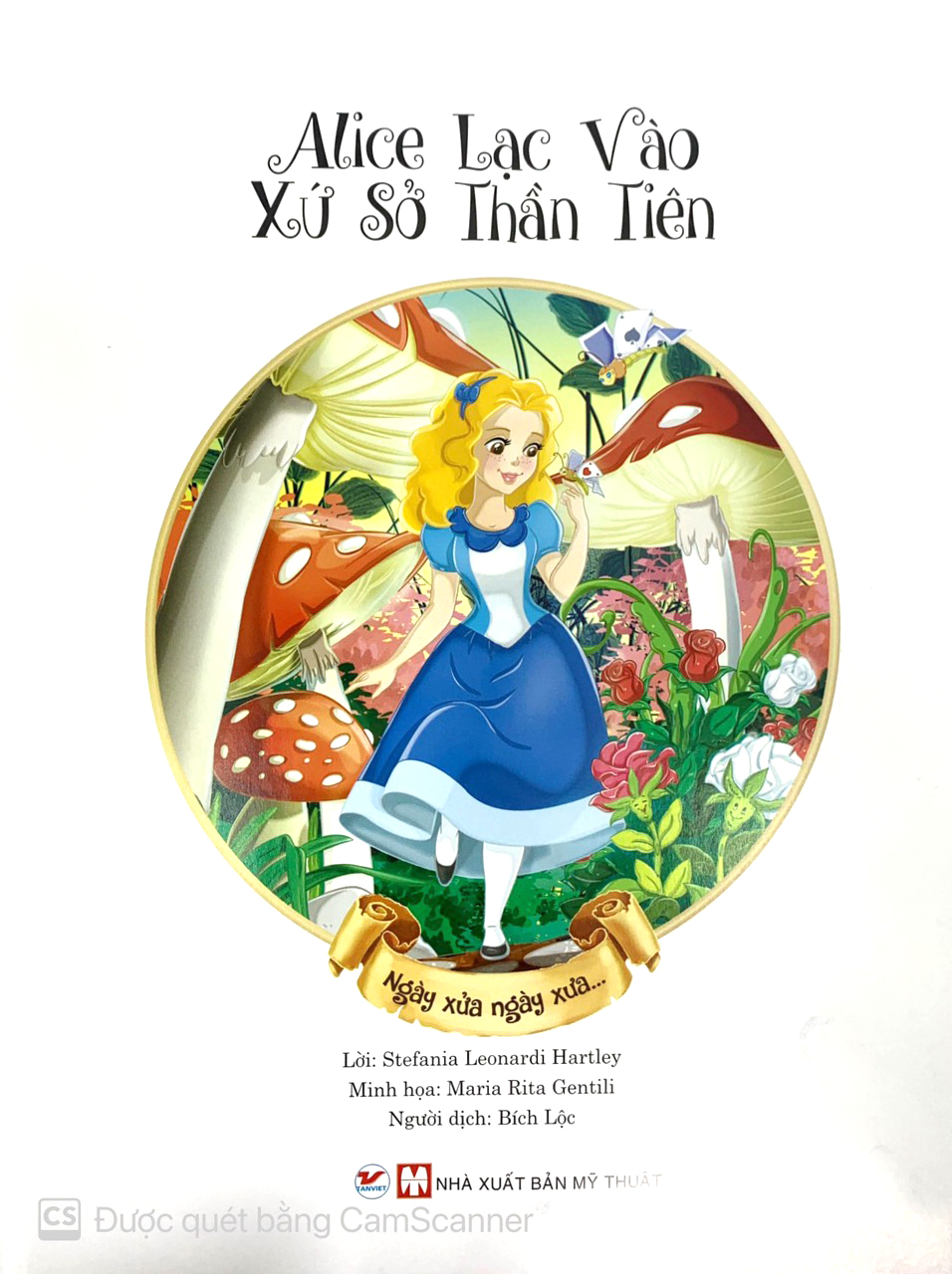 ngày xửa ngày xưa - alice lạc vào xứ sở thần tiên - bìa cứng (tái bản 2024)