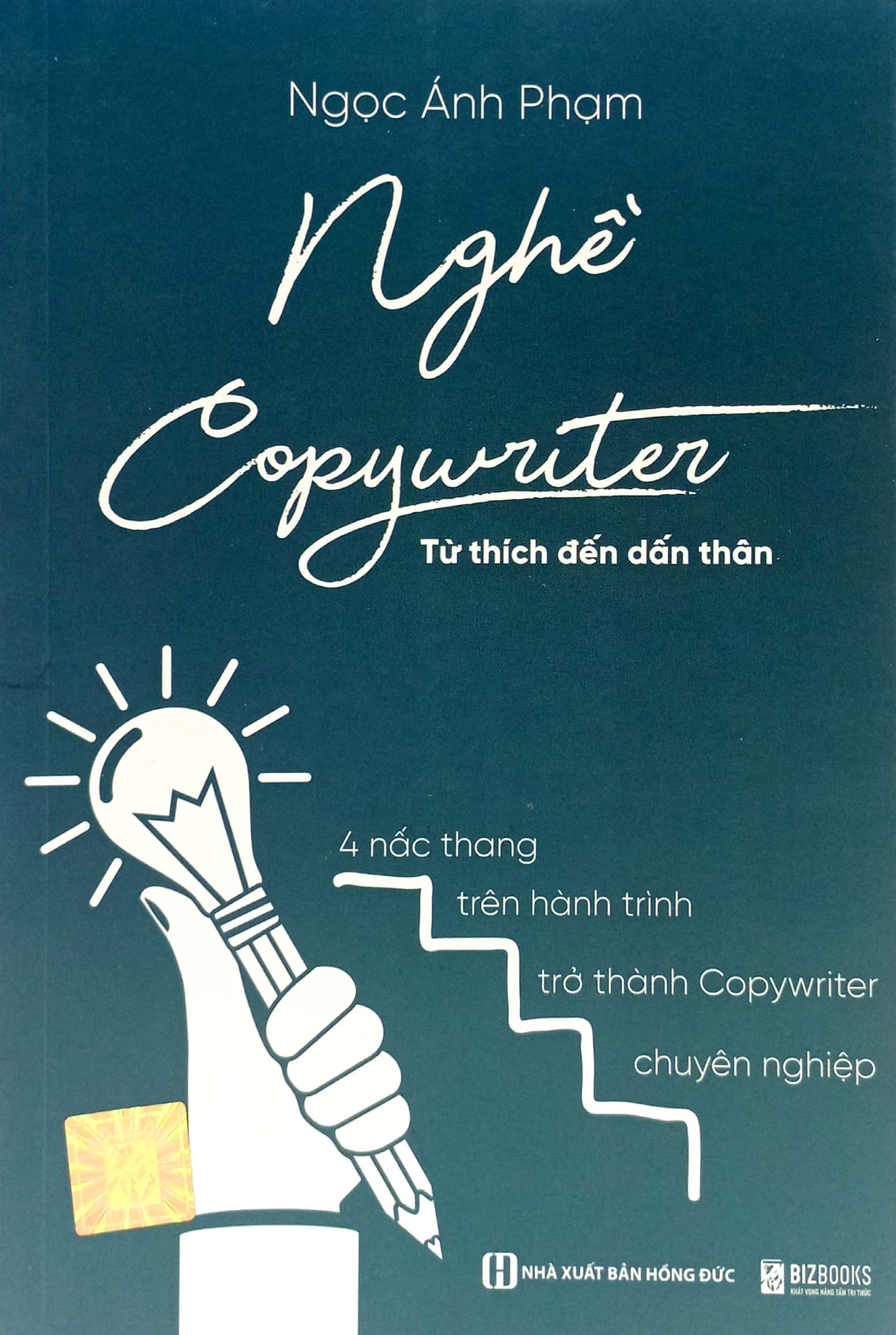 nghề copywriter - từ thích đến dấn thân - 4 nấc thang trên hành trình trở thành copywriter chuyên nghiệp