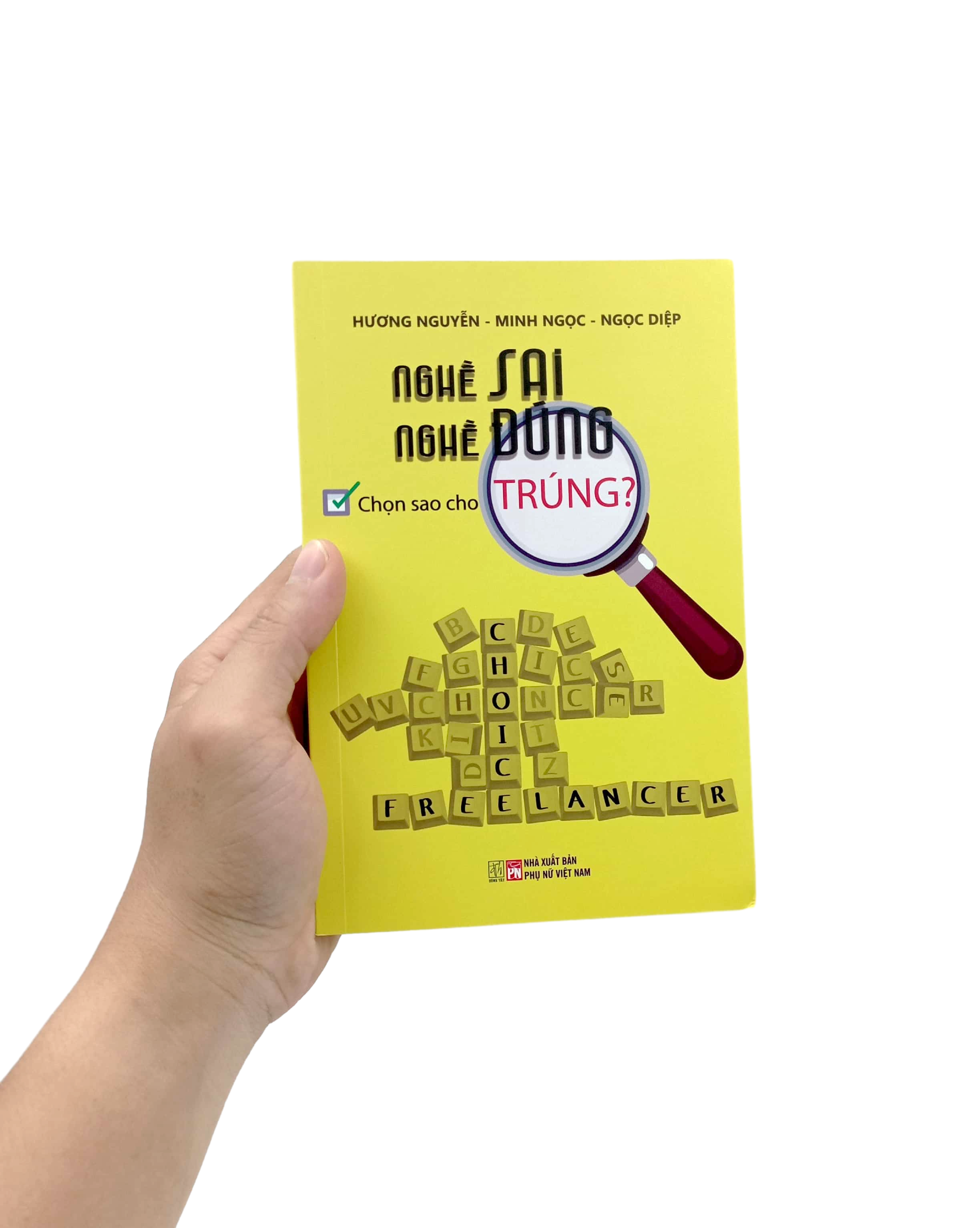 nghề sai nghề đúng - chọn sao cho trúng