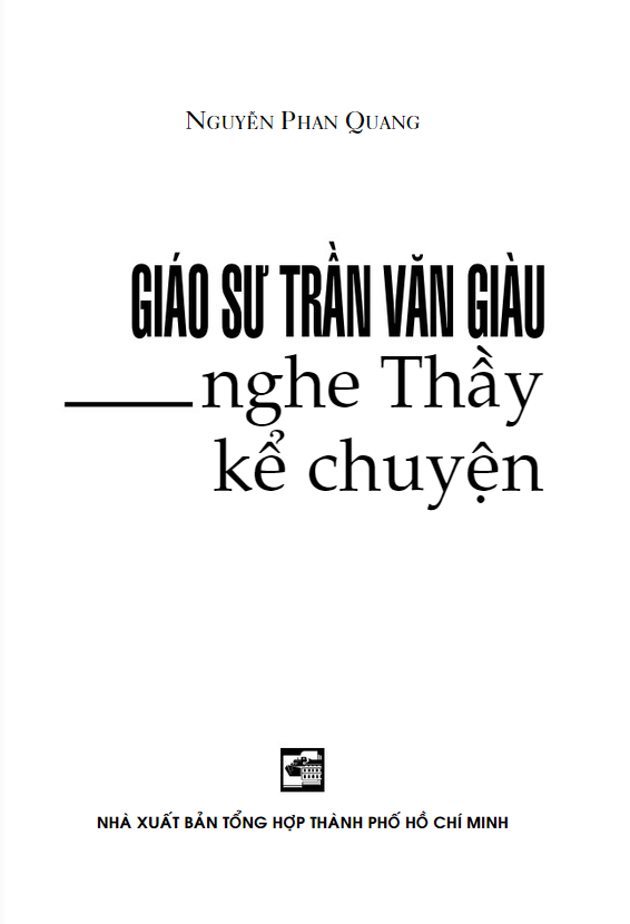 nghe thầy kể chuyện - giáo sư trần văn giàu