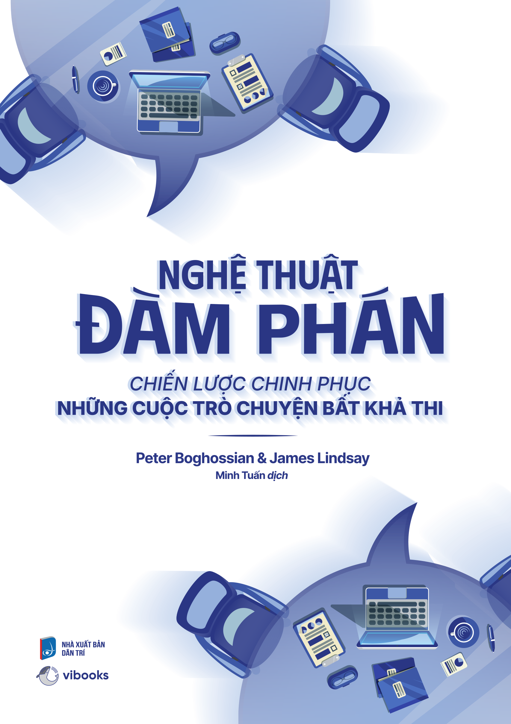 nghệ thuật đàm phán - chiến lược chinh phục những cuộc trò chuyện bất khả thi