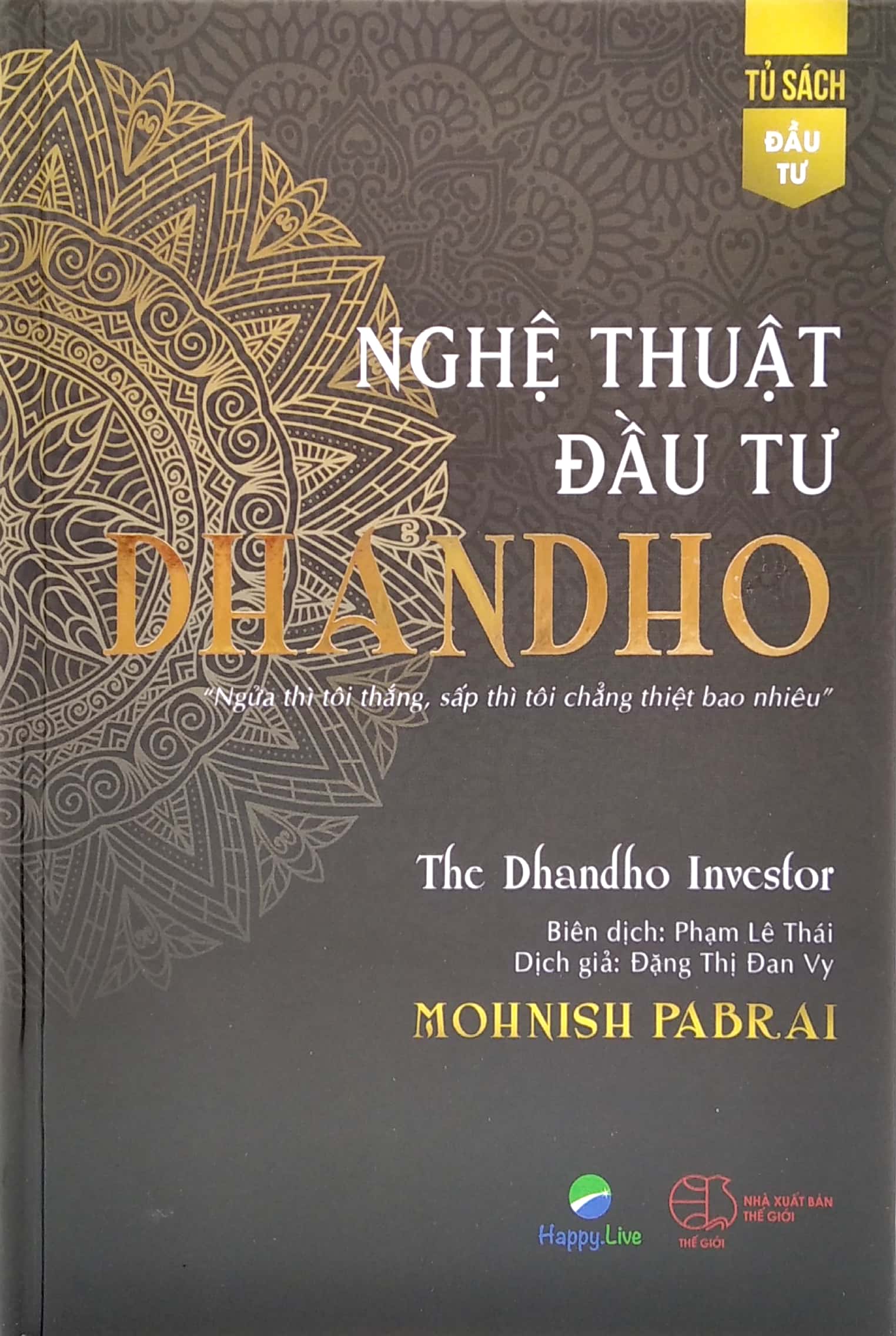nghệ thuật đầu tư dhandho - the dhandho investor (tái bản 2021)