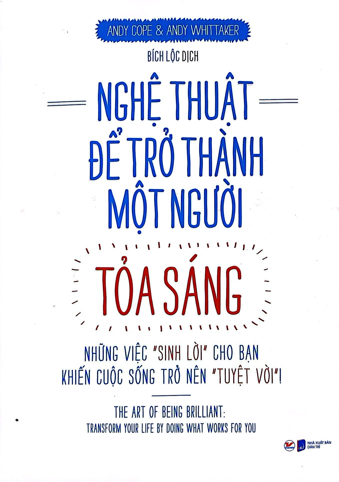 nghệ thuật để trở thành một người tỏa sáng