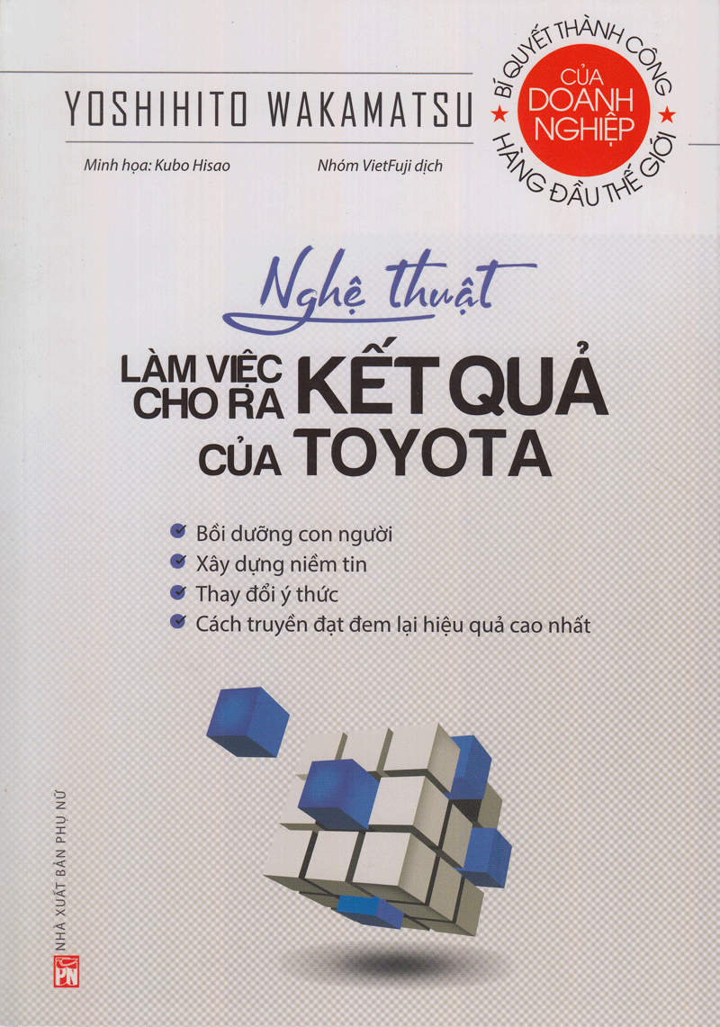 Nghe Thuat Lam Viec Cho Ra Ket Qua Cua Toyota (Tai Ban 2018)