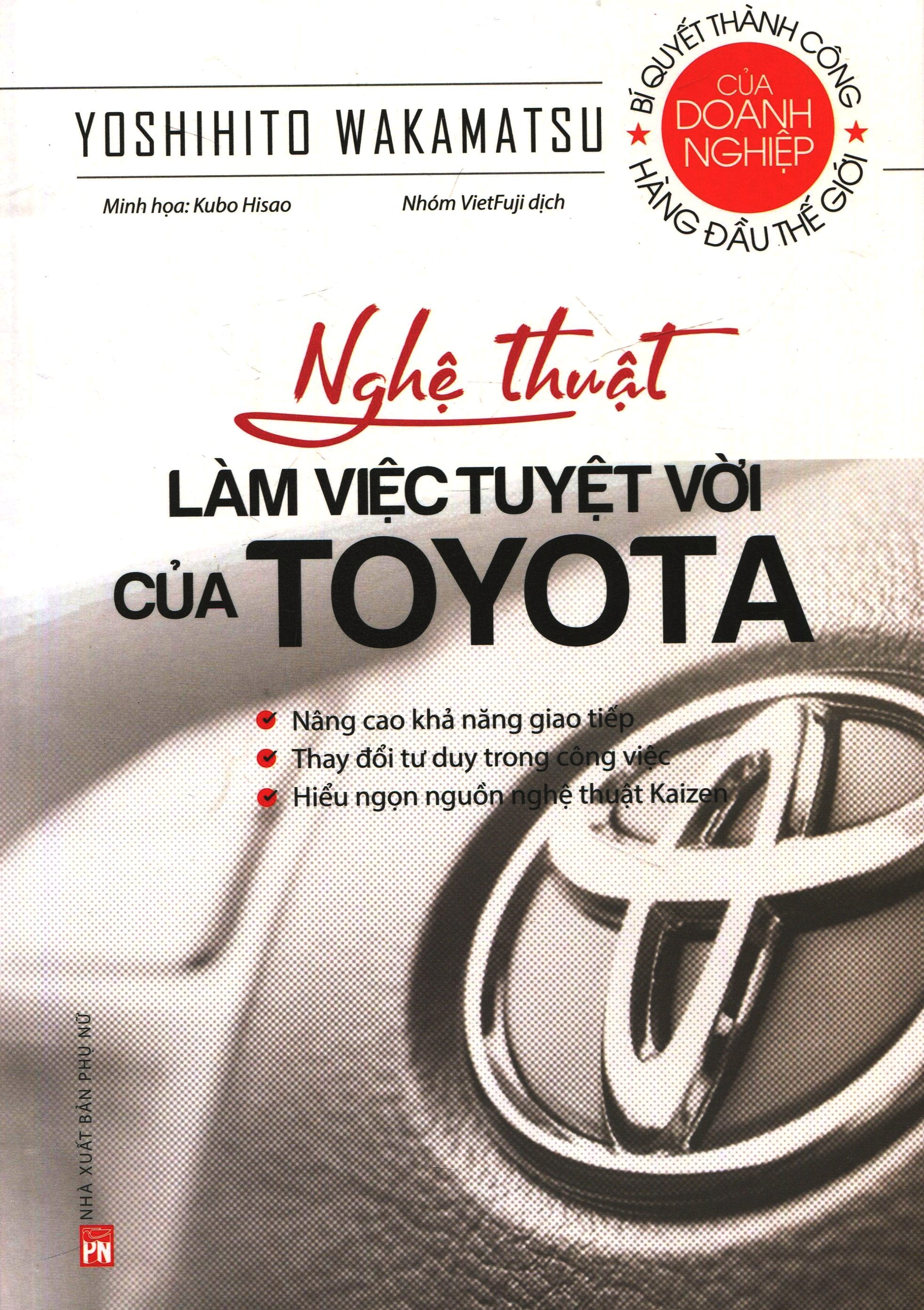 nghệ thuật làm việc tuyệt vời của toyota (tái bản 2020)