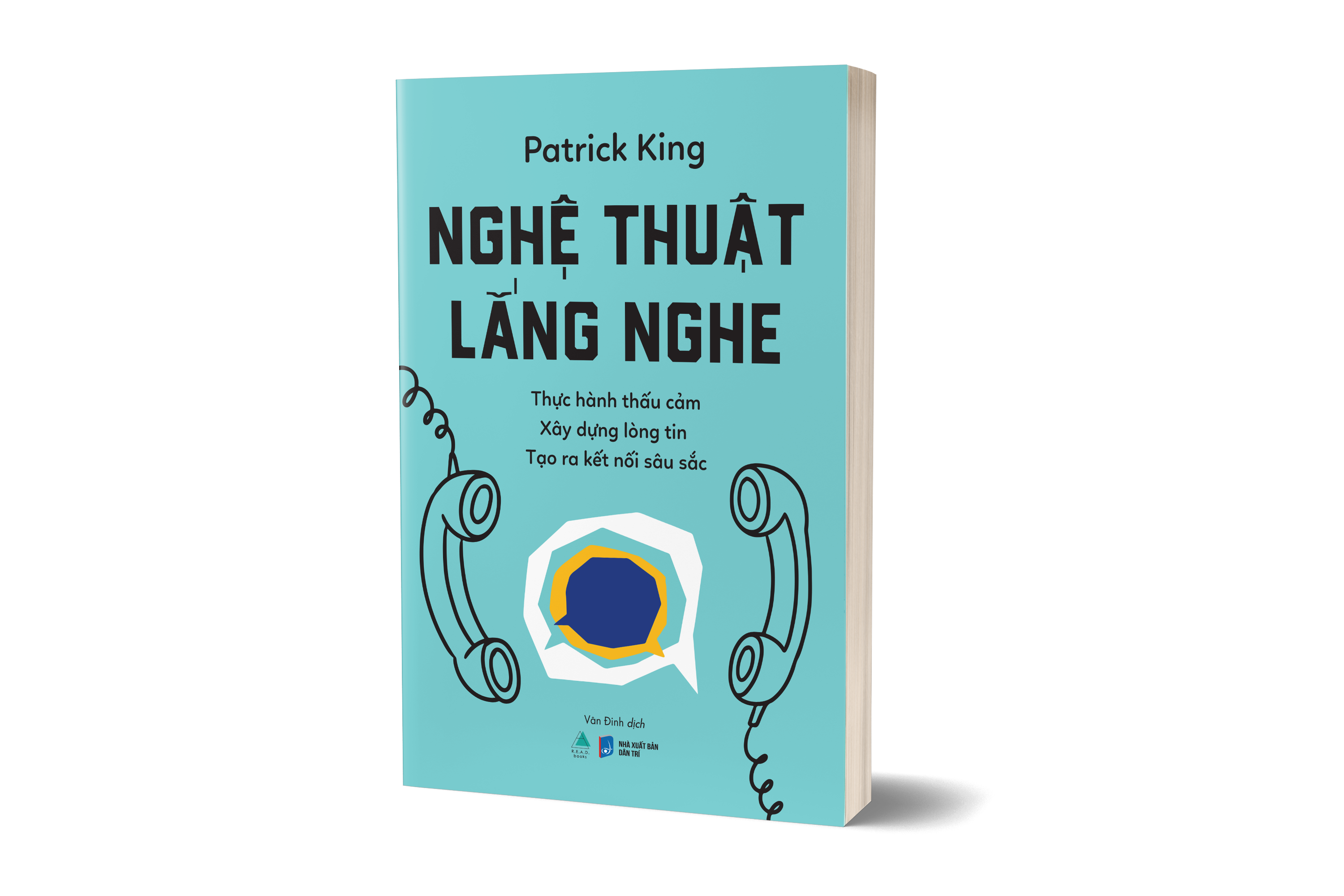 Nghe Thuat Lang Nghe - Thuc Hanh Thau Cam - Xay Dung Long Tin - Tao Ra Ket Noi Sau Sac