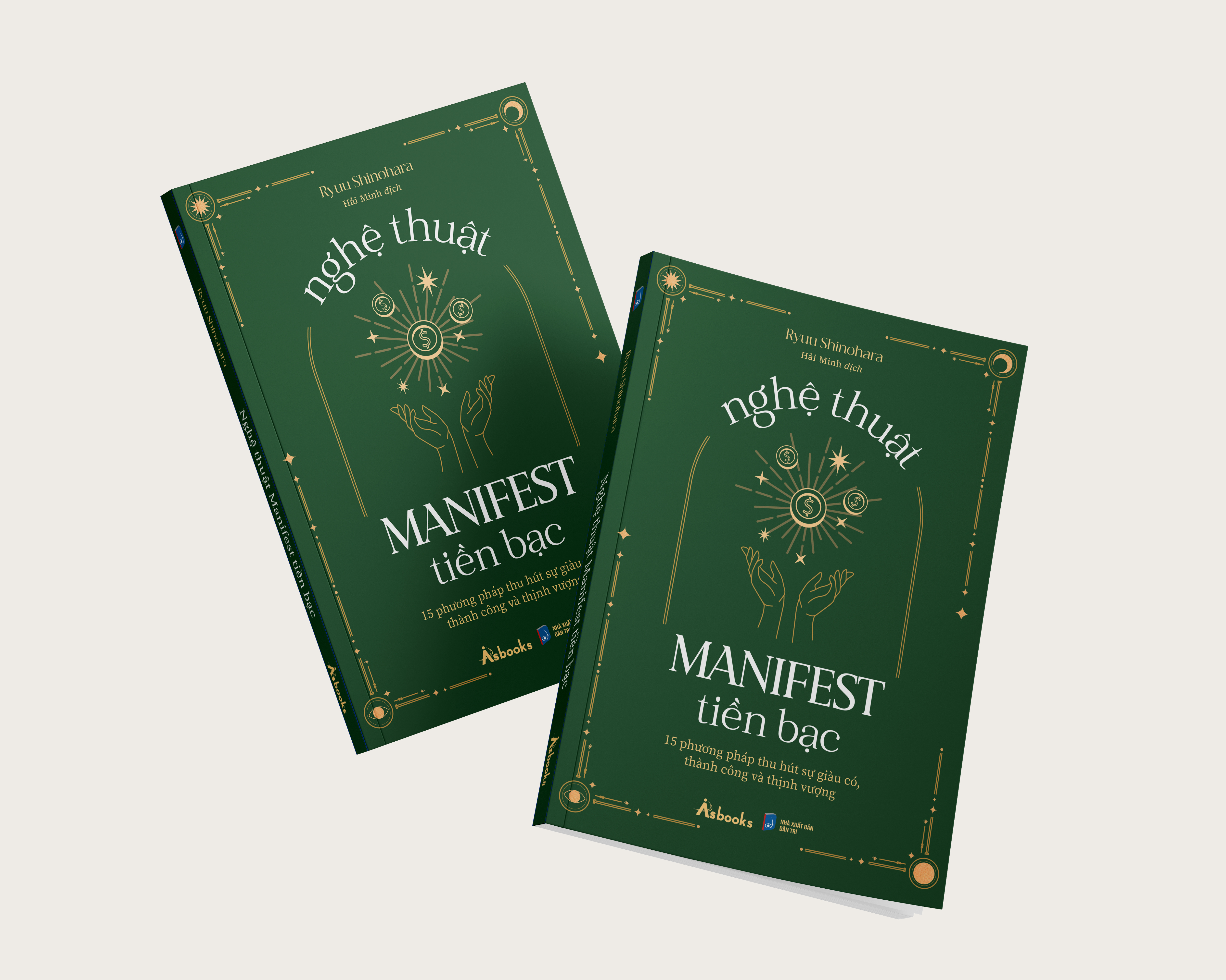 nghệ thuật manifest tiền bạc - 15 phương pháp thu hút sự giàu có, thành công và thịnh vượng