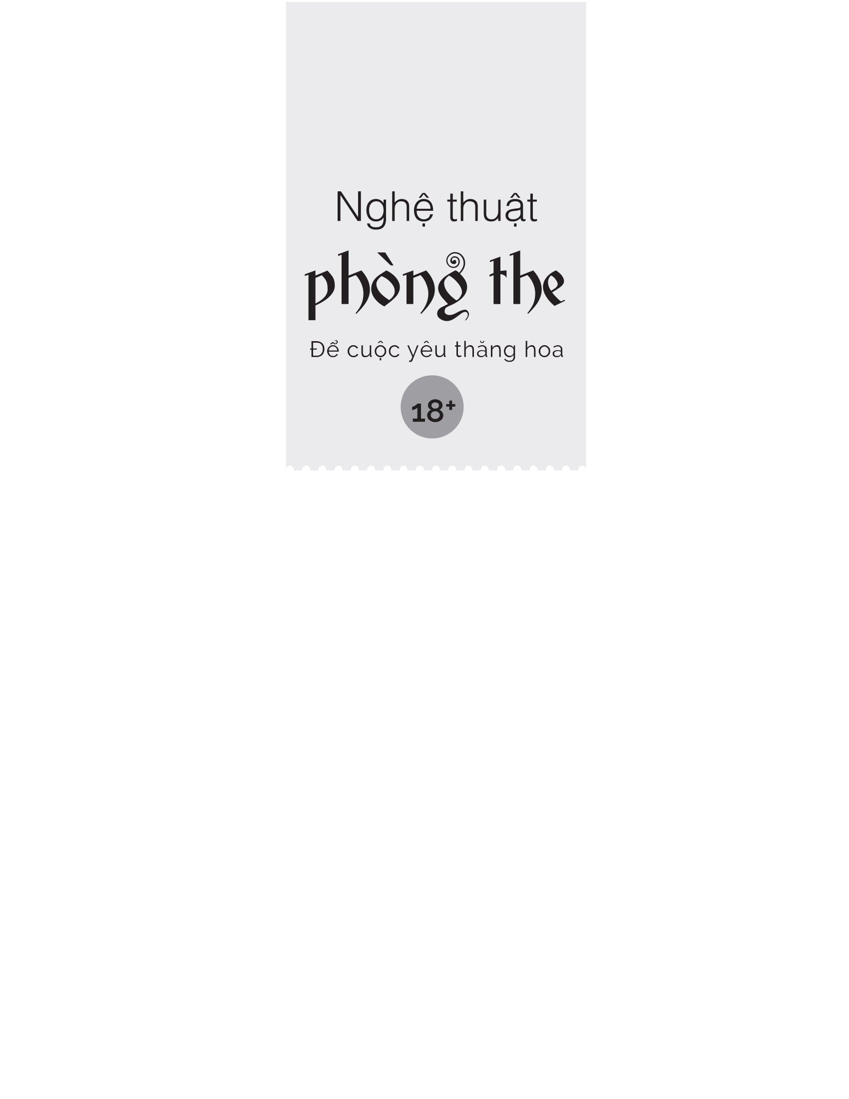 nghệ thuật phòng the - để cuộc yêu thăng hoa (tái bản 2023)