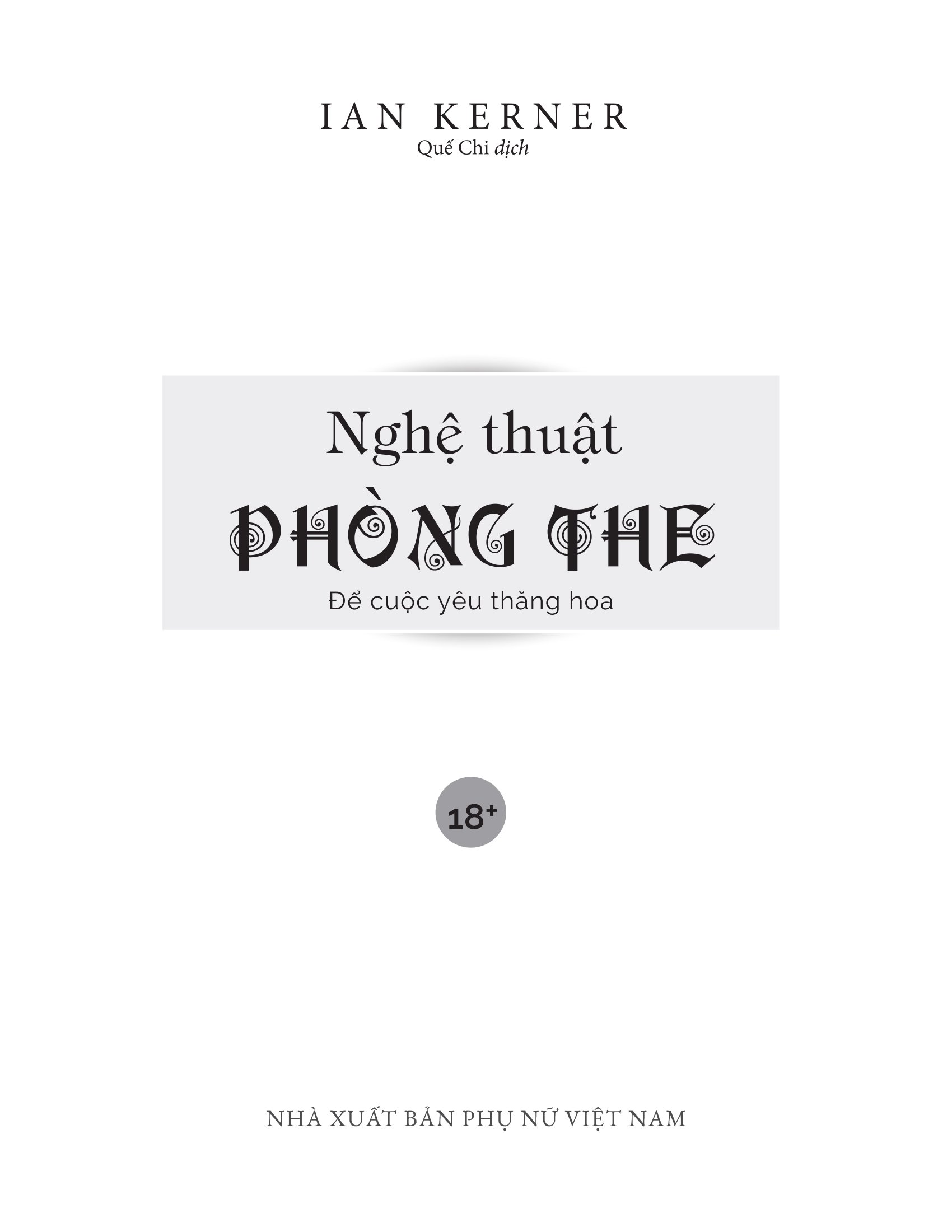 nghệ thuật phòng the - để cuộc yêu thăng hoa (tái bản 2023)