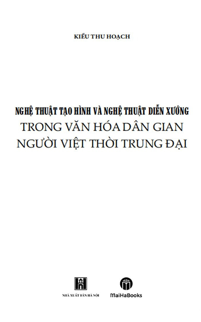 Nghe Thuat Tao Hinh Va Nghe Thuat Dien Xuong Trong Van Hoa Dan Gian Nguoi Viet Thoi Trung Dai