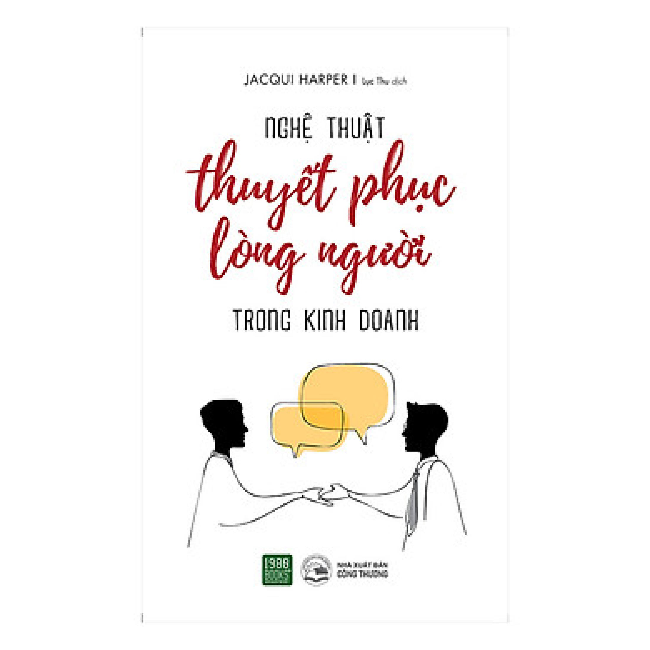 nghệ thuật thuyết phục lòng người trong kinh doanh