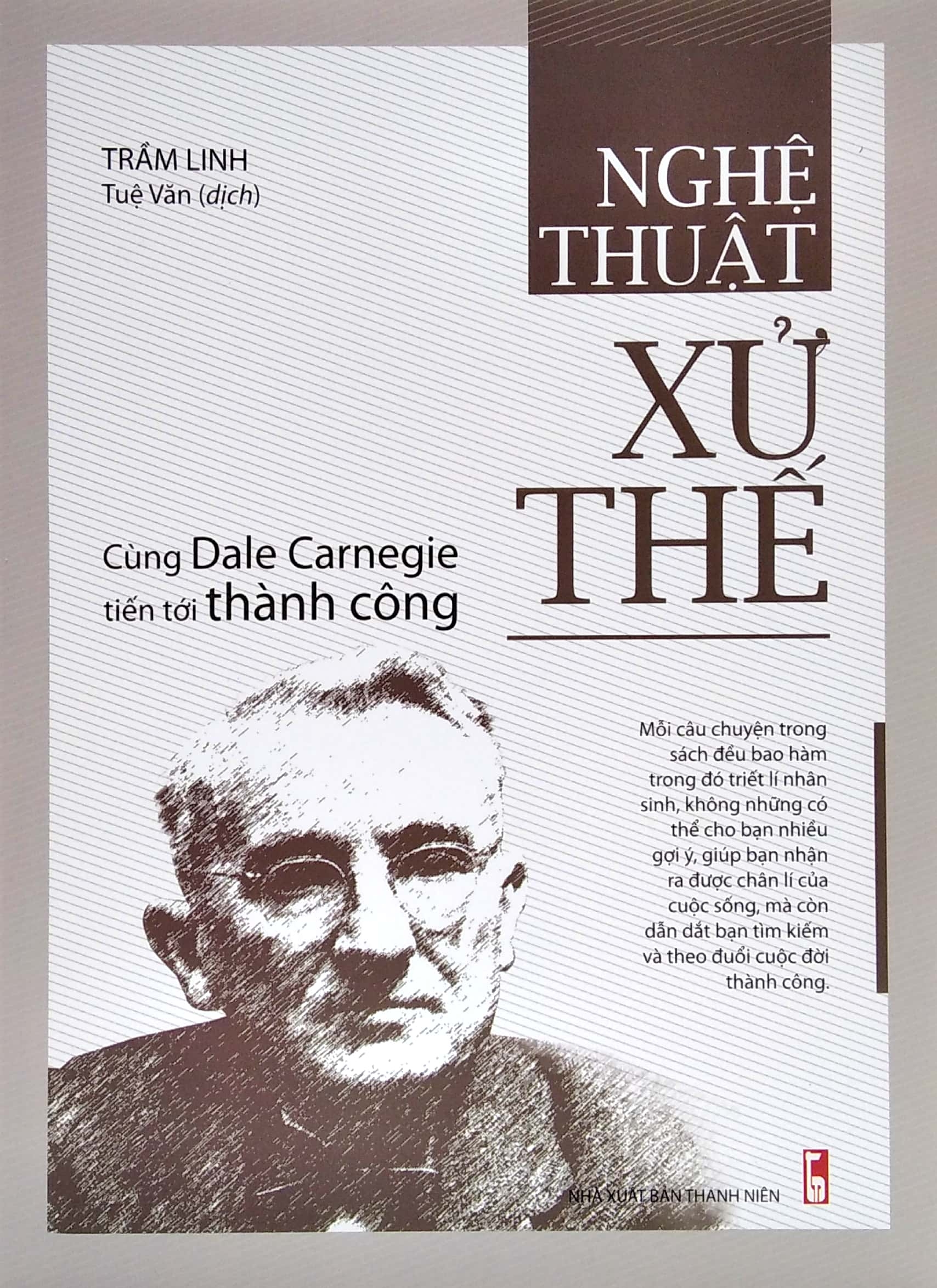nghệ thuật xử thế - cùng dale carnegie tiến tới thành công